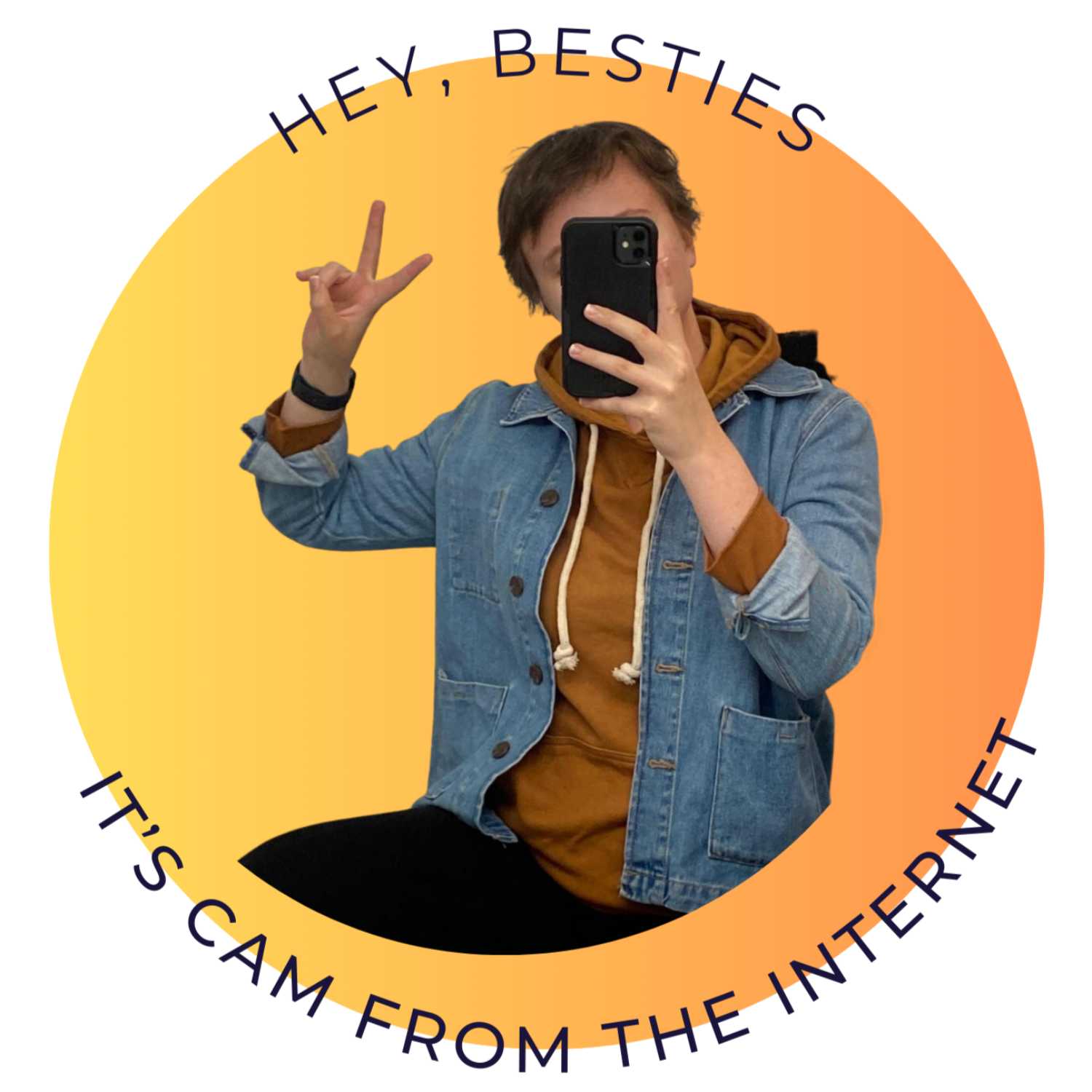 Episode 1: Hey, Besties, It's Cam (from the Internet) episode artwork