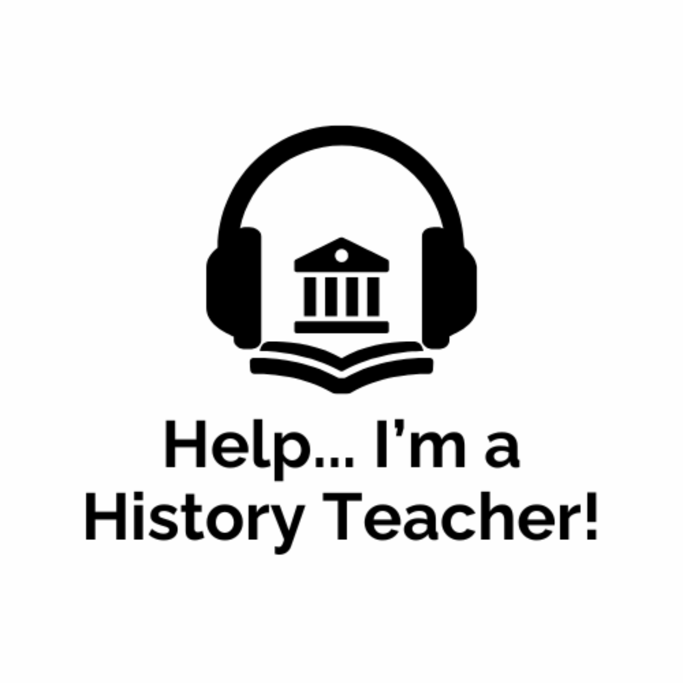 Help... I'm a History Teacher!