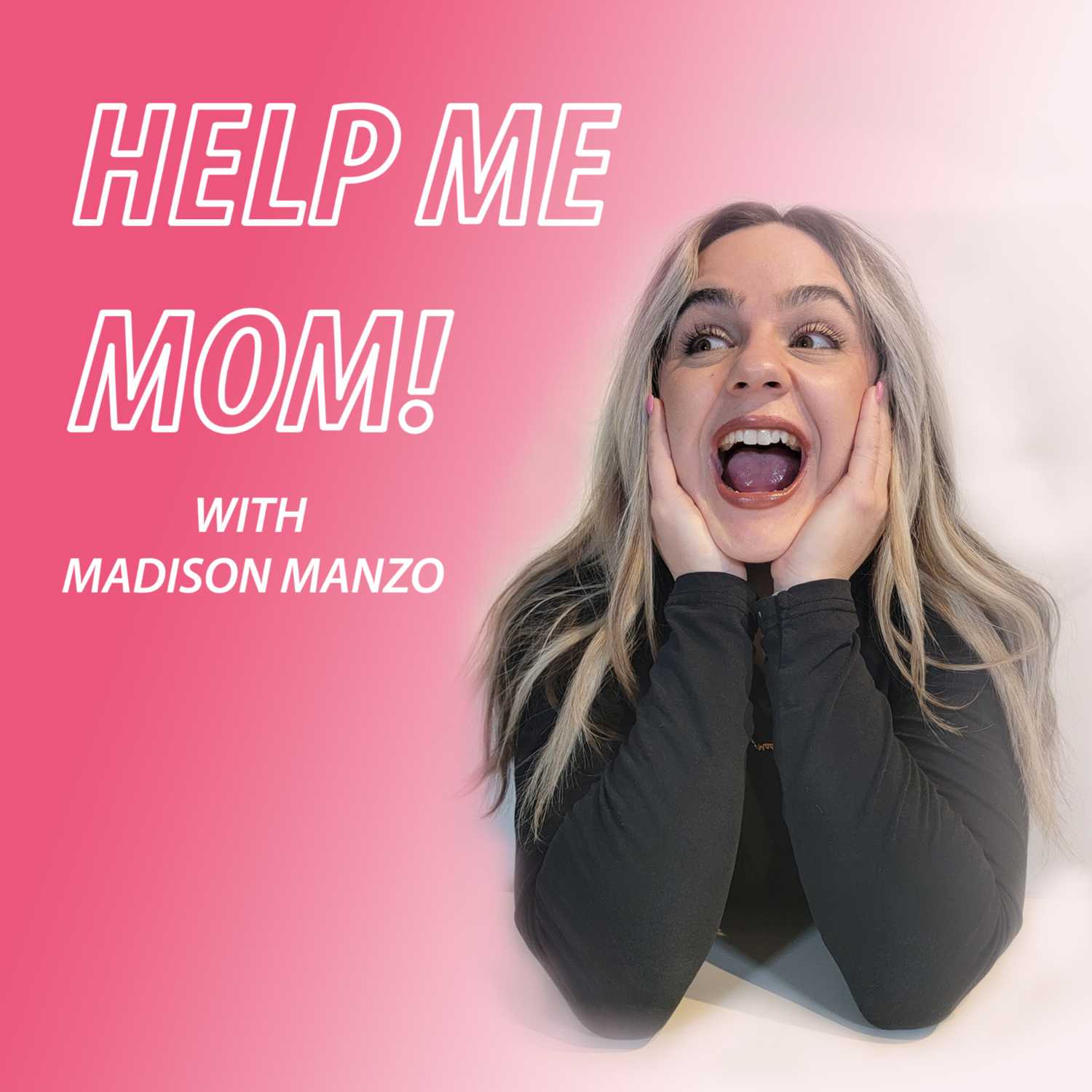 Help Me Mom!