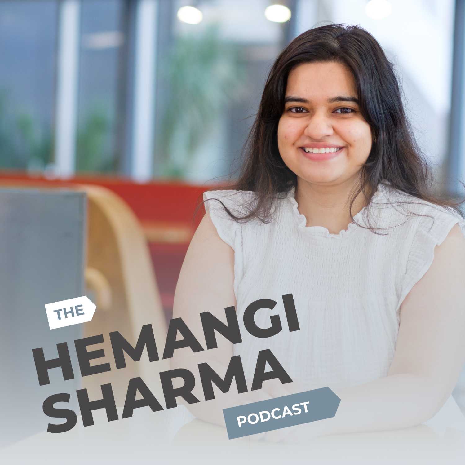 The Hemangi Sharma Podcast