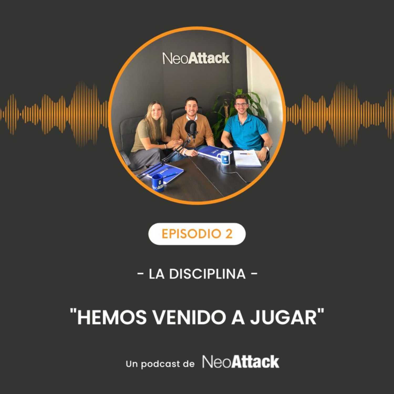 Hemos venido a jugar - NeoAttack 🎙
