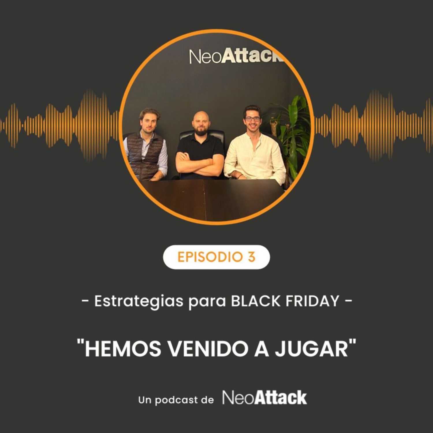 Hemos venido a jugar - NeoAttack 🎙
