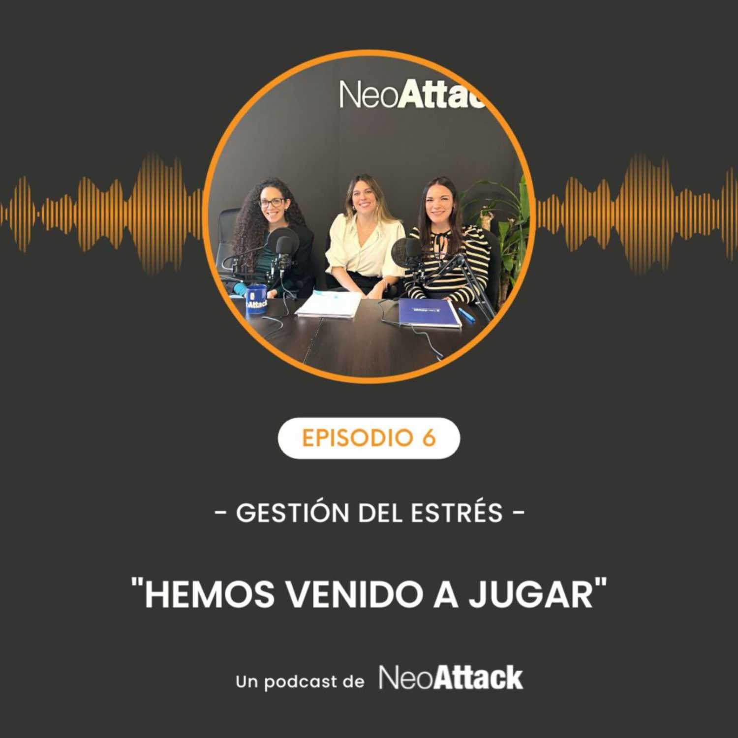 Hemos venido a jugar - NeoAttack 🎙