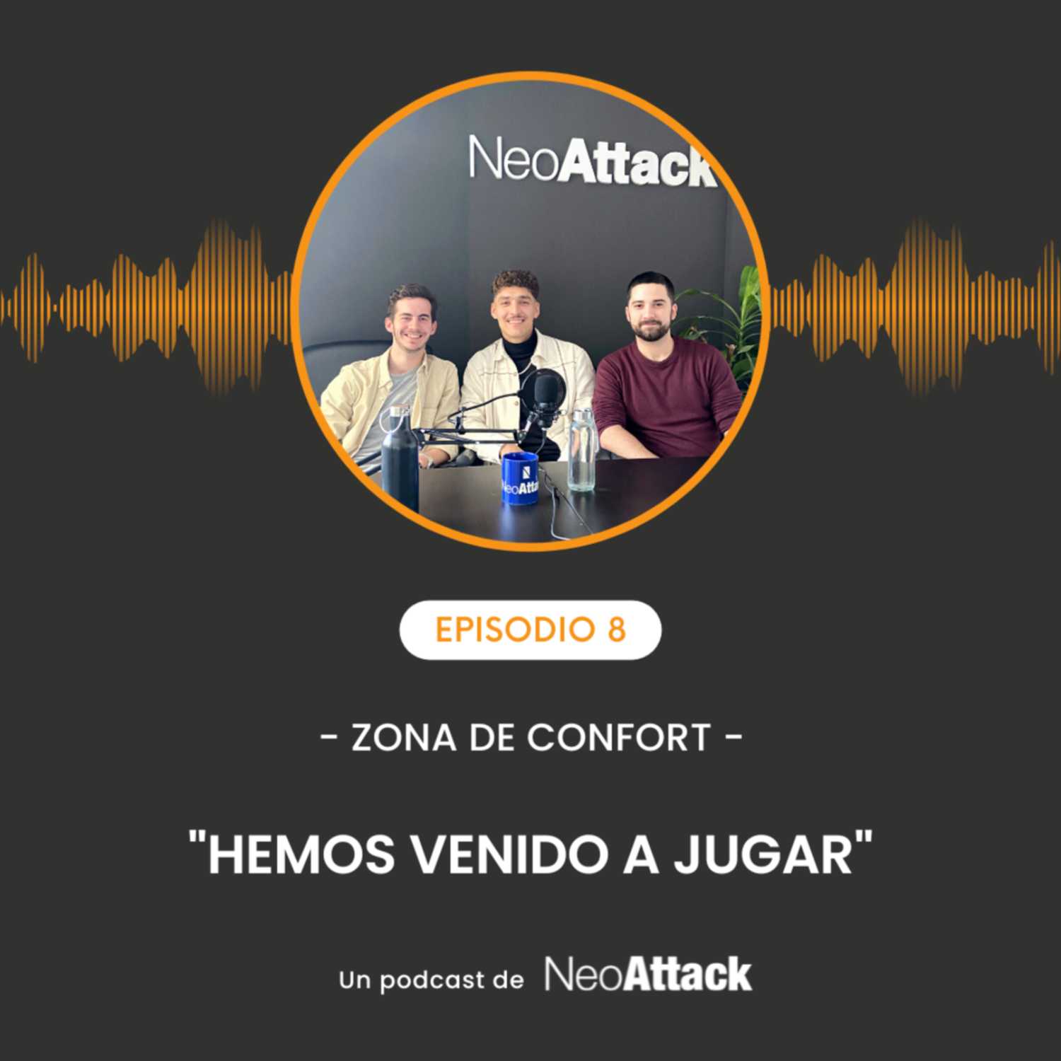 Hemos venido a jugar - NeoAttack 🎙