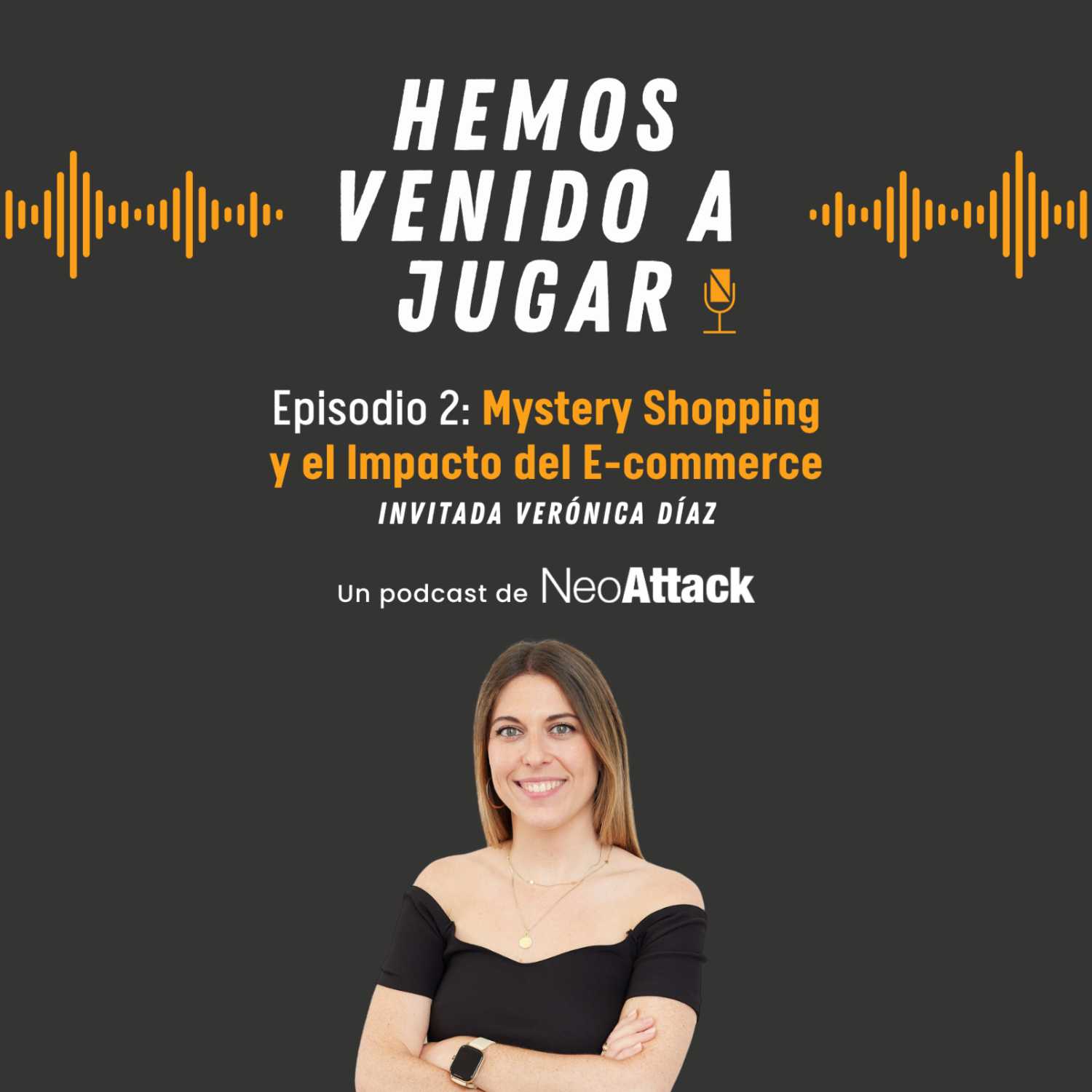 Hemos venido a jugar - NeoAttack 🎙