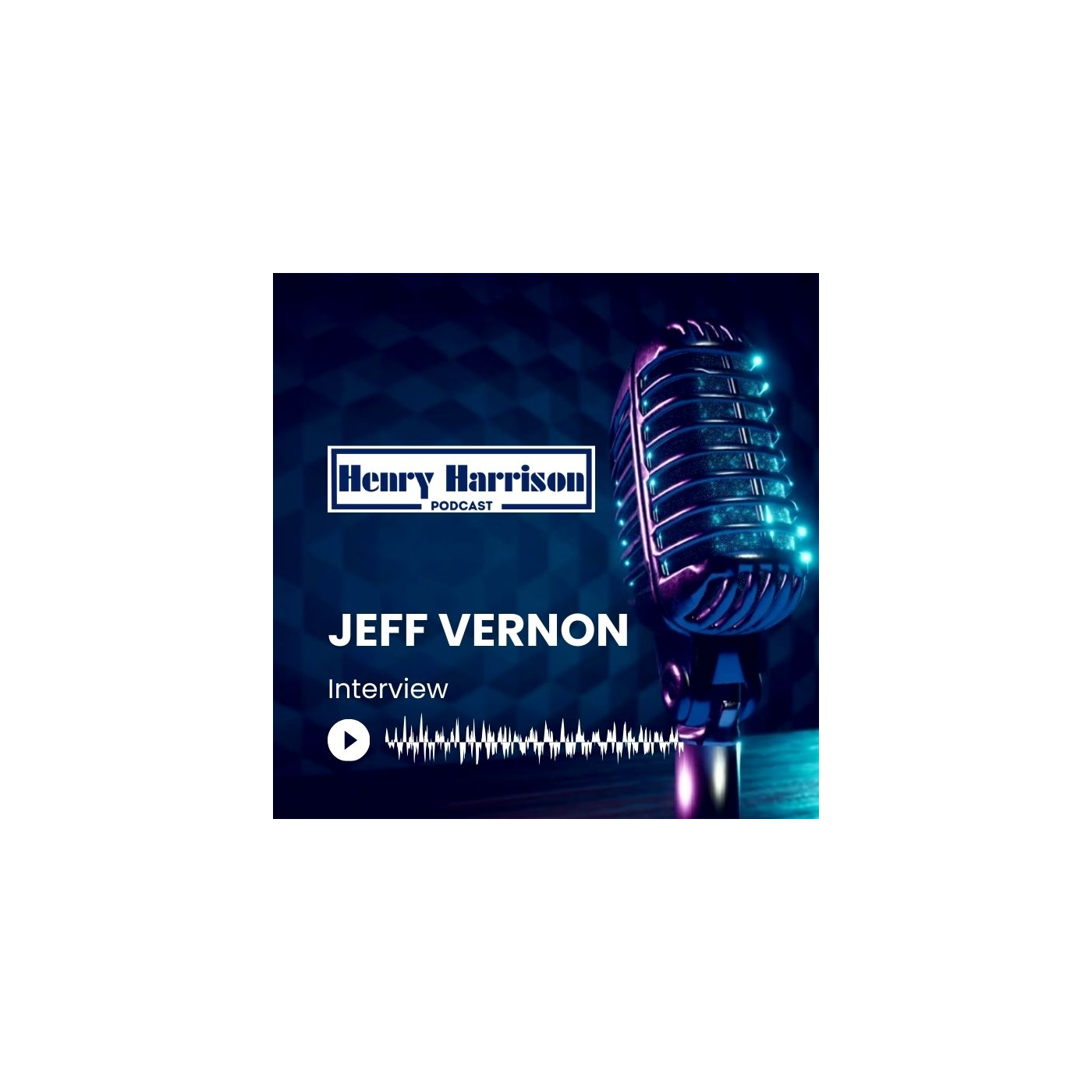 Henry Harrison Podcast | Dallas Texas