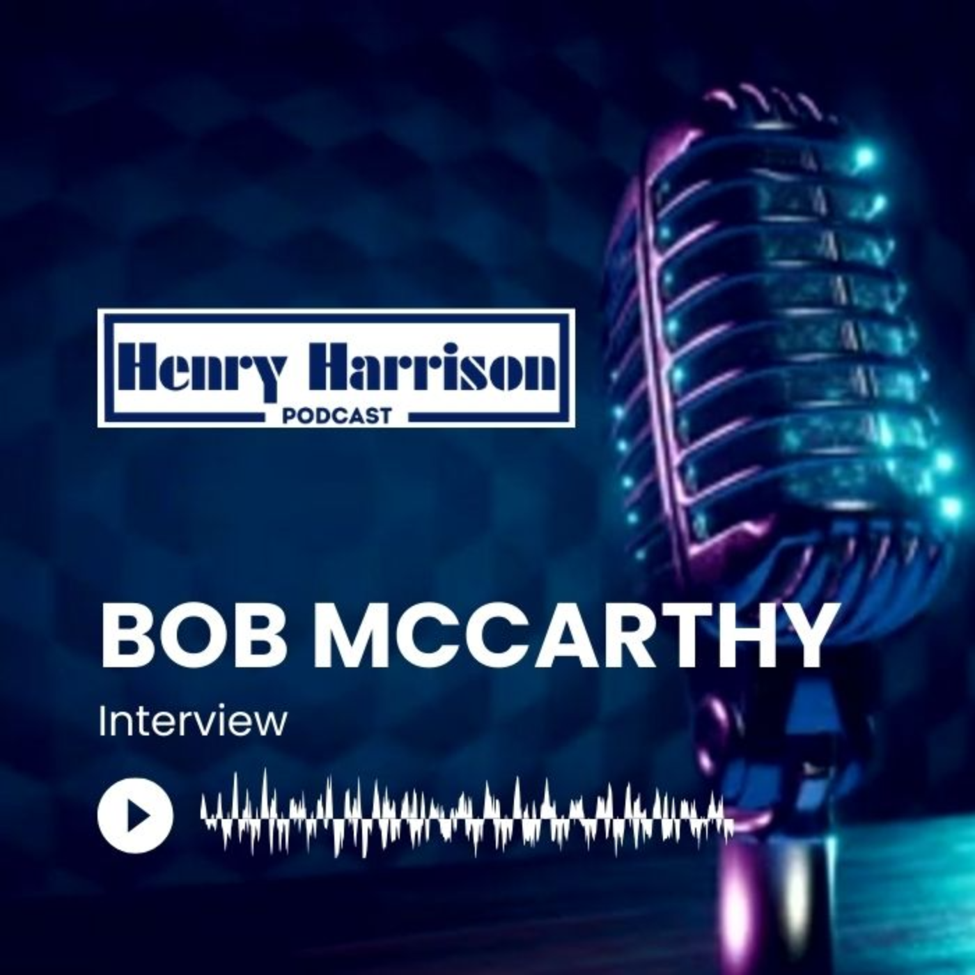 Henry Harrison Podcast | Dallas Texas