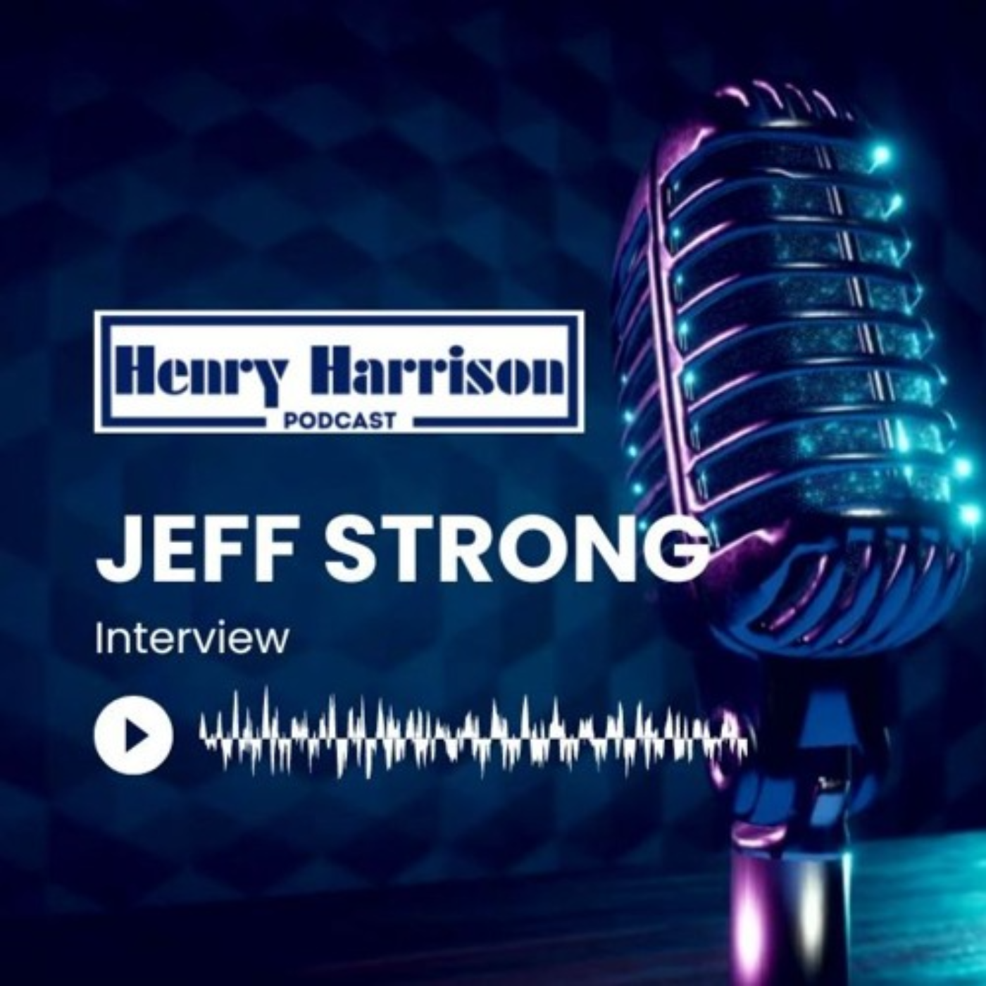 Henry Harrison Podcast | Dallas Texas