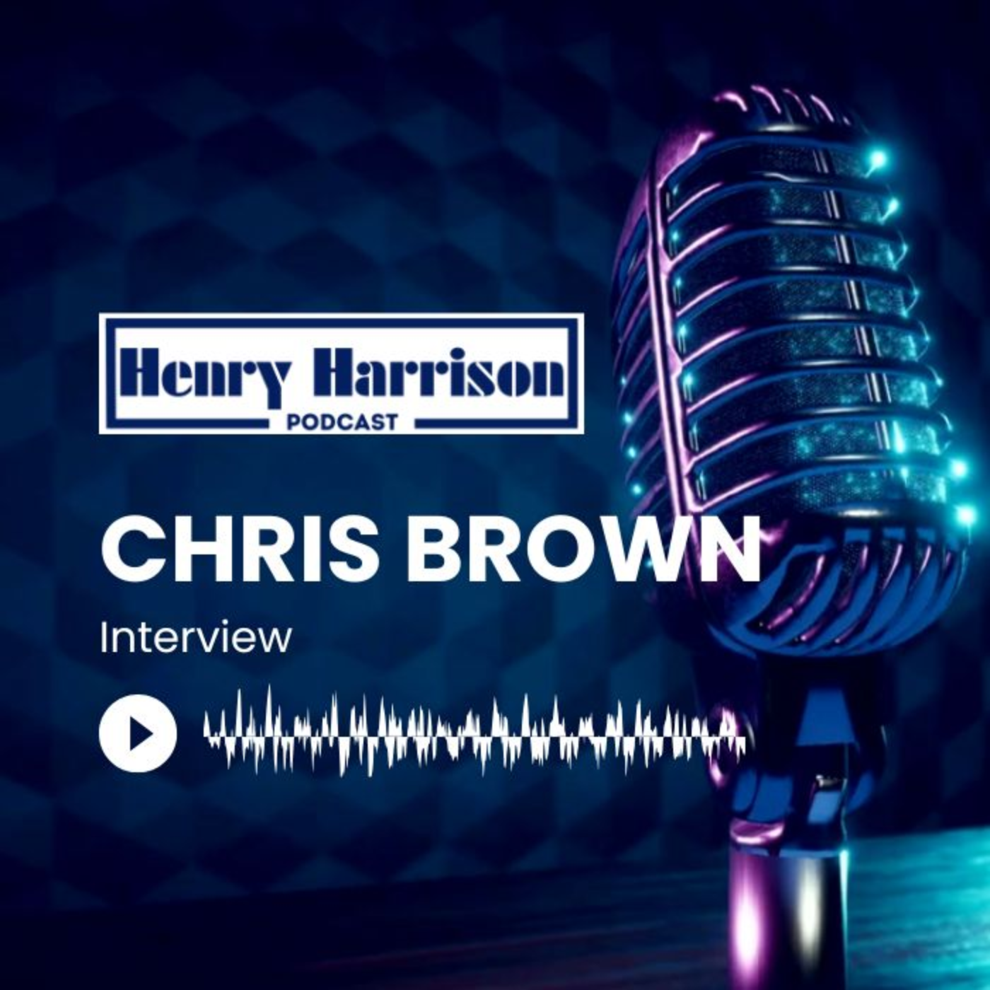 Henry Harrison Podcast | Dallas Texas