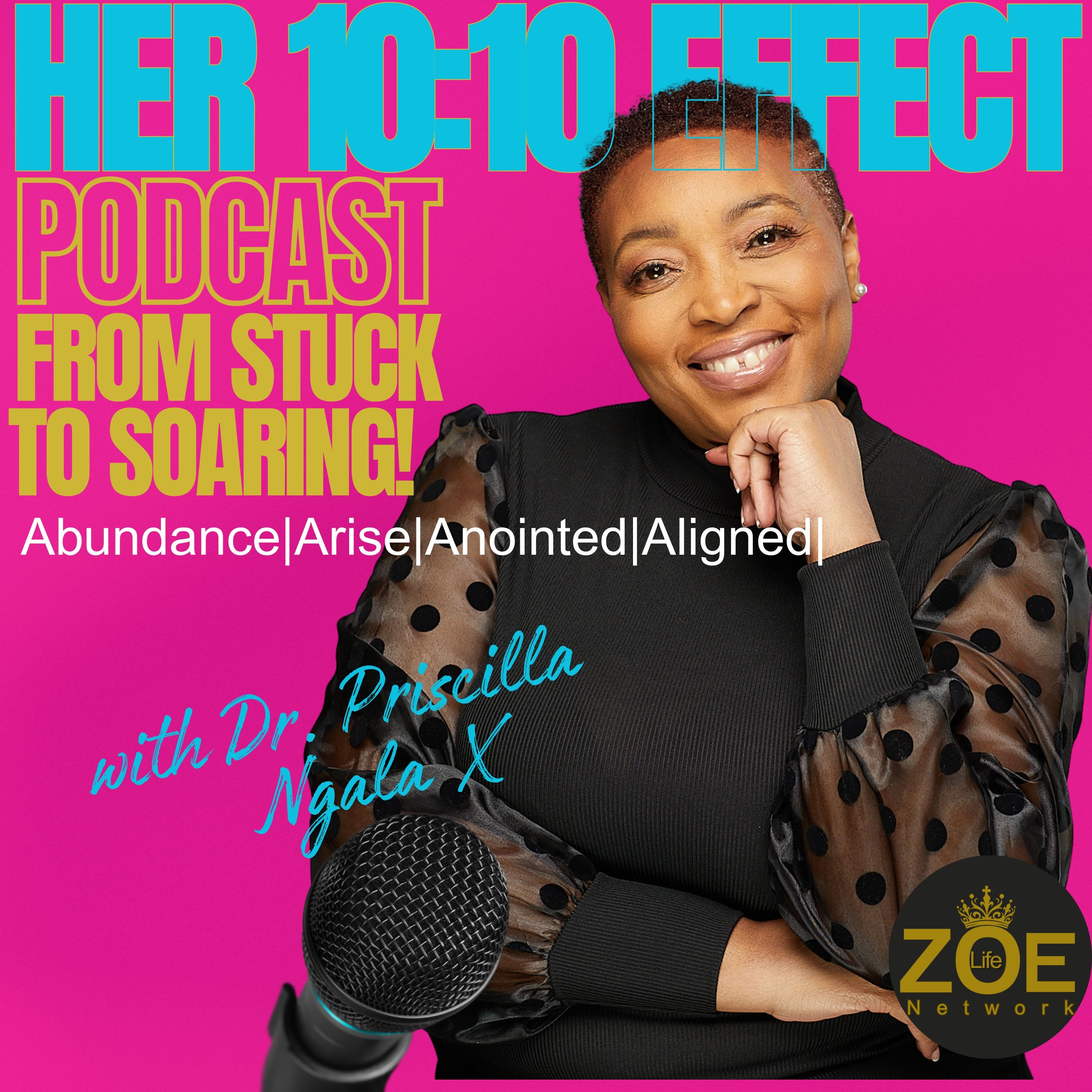 Her 10:10 Effect: From Stuck to Soaring! podcast artwork