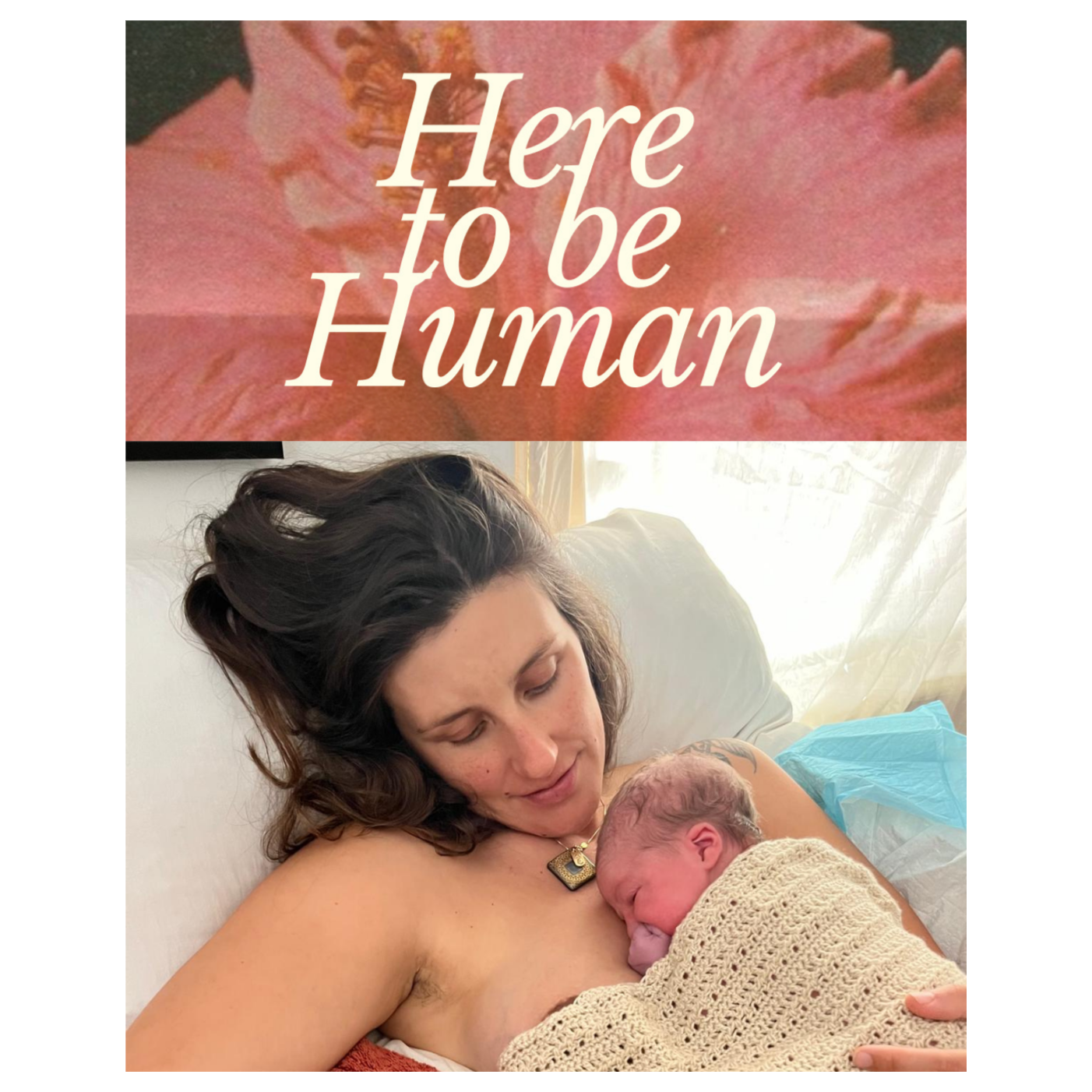 Here to be Human