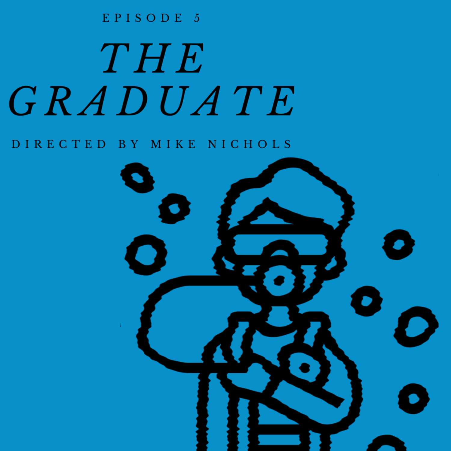 The Graduate - Directed by Mike Nichols