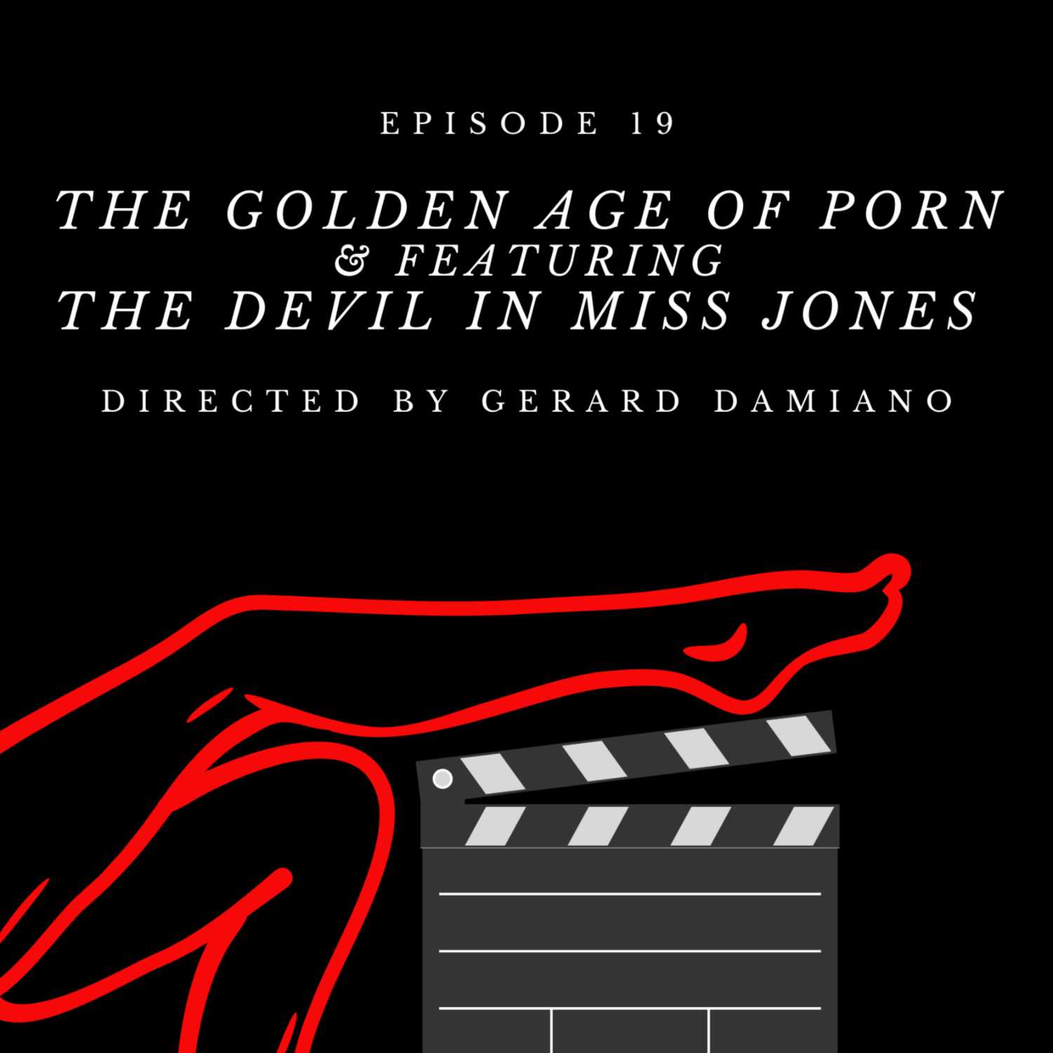 The Golden Age of Porn, featuring The Devil in Miss Jones - Directed by Gerard Damiano