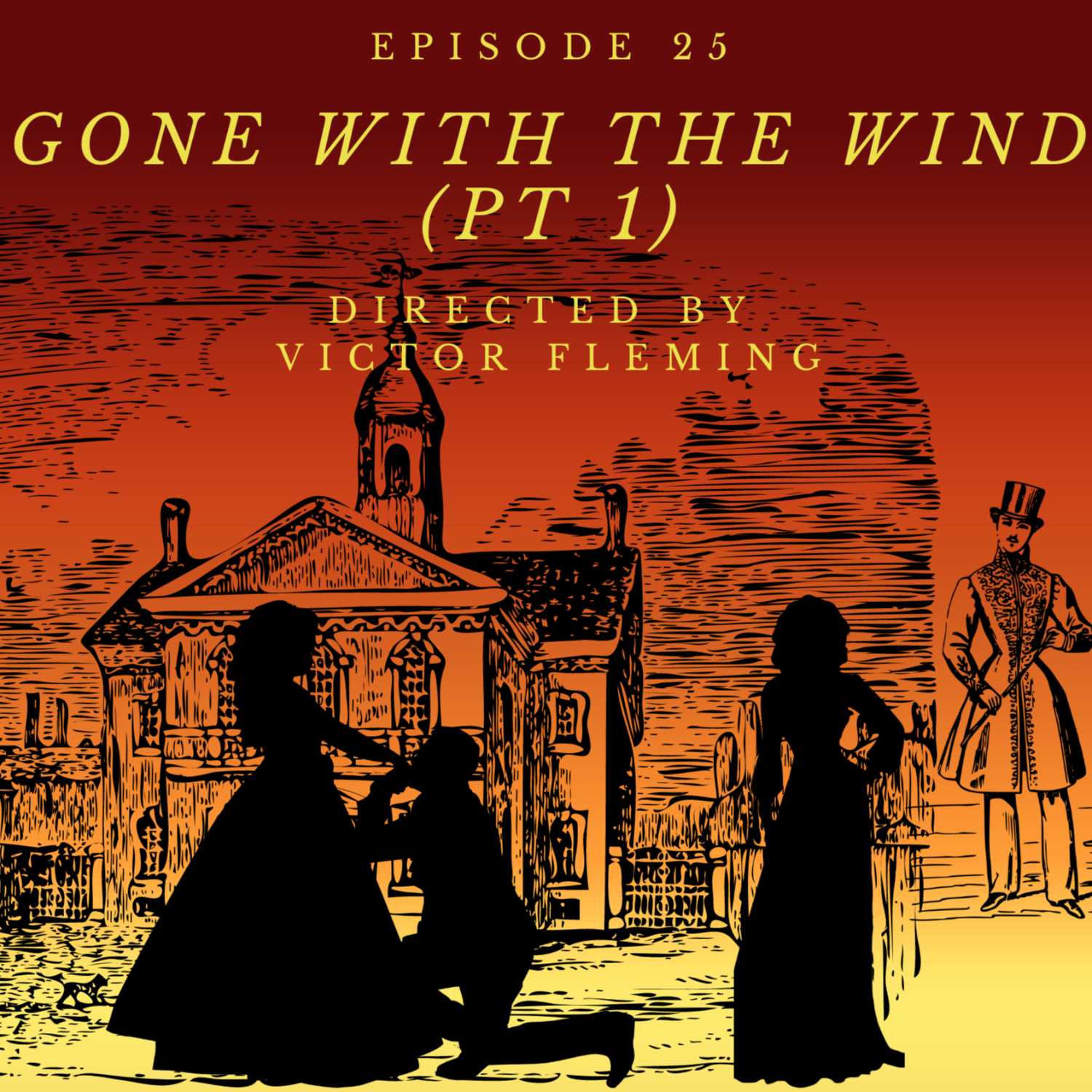 Gone With the Wind (part I) - Directed by Victor Fleming