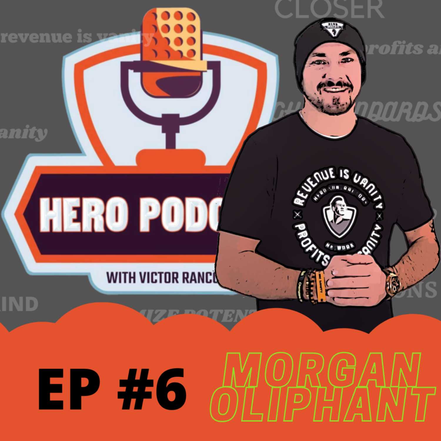 Hero Podcast with guest Morgan Oliphant