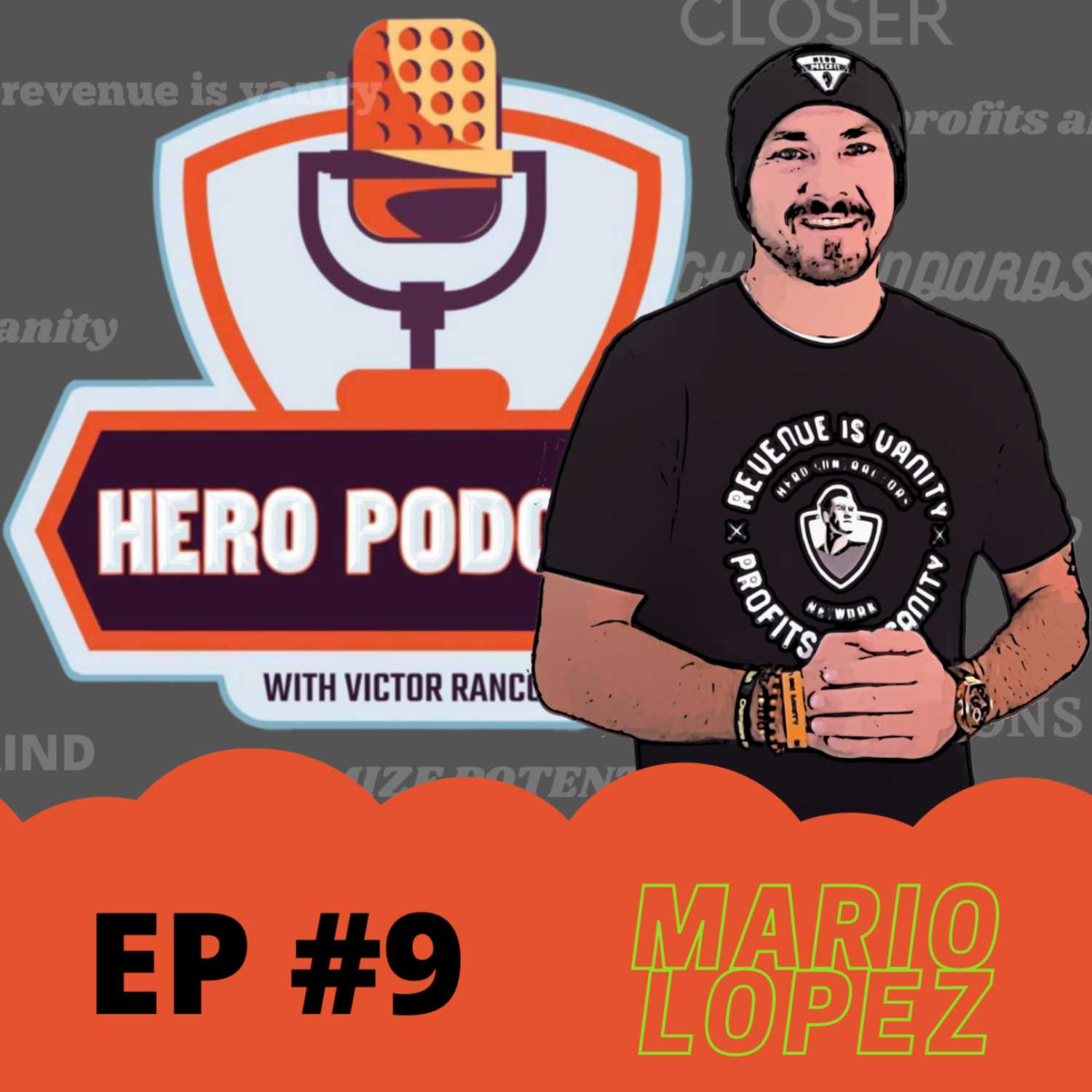 Hero Podcast with Victor Rancour