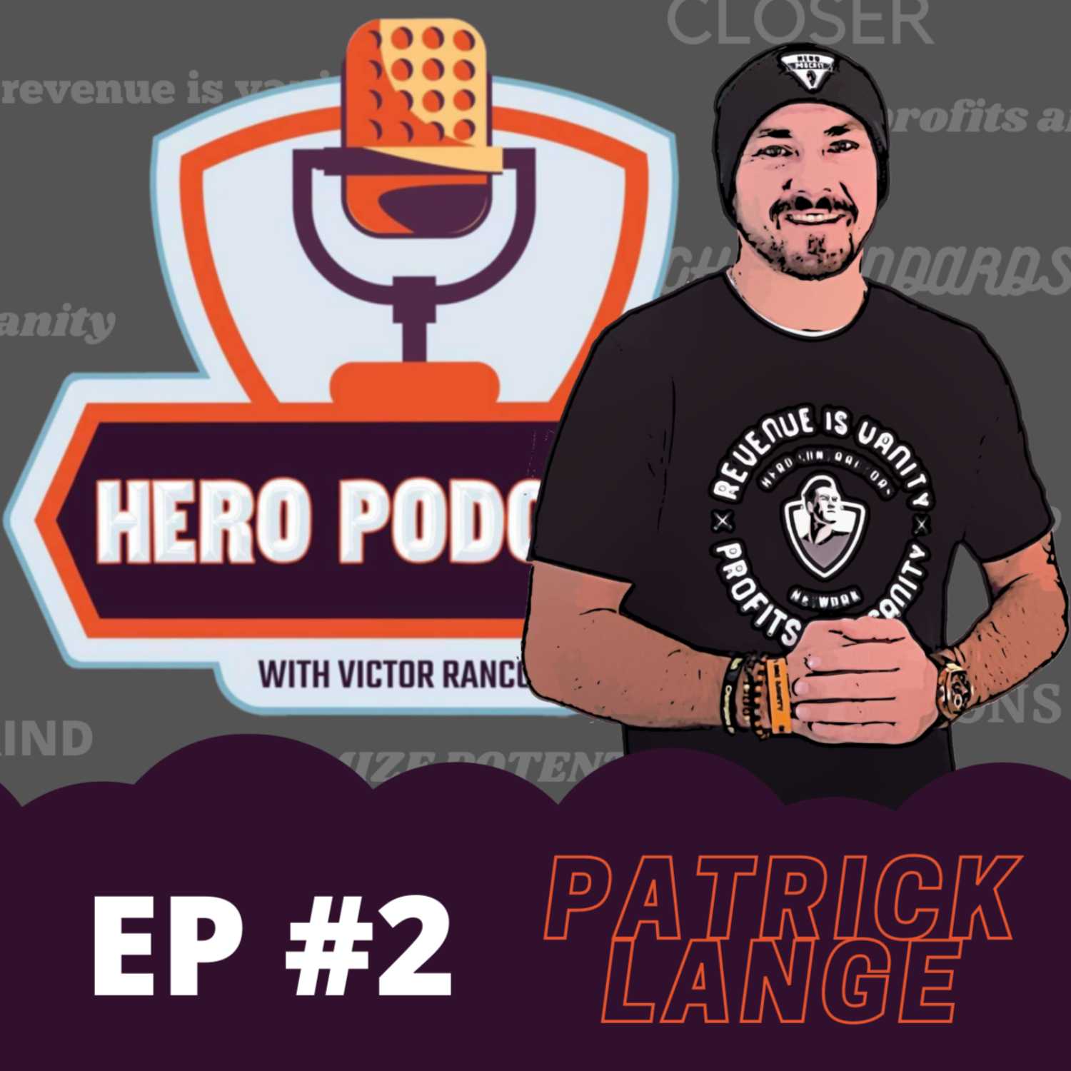 Hero Podcast with Victor Rancour