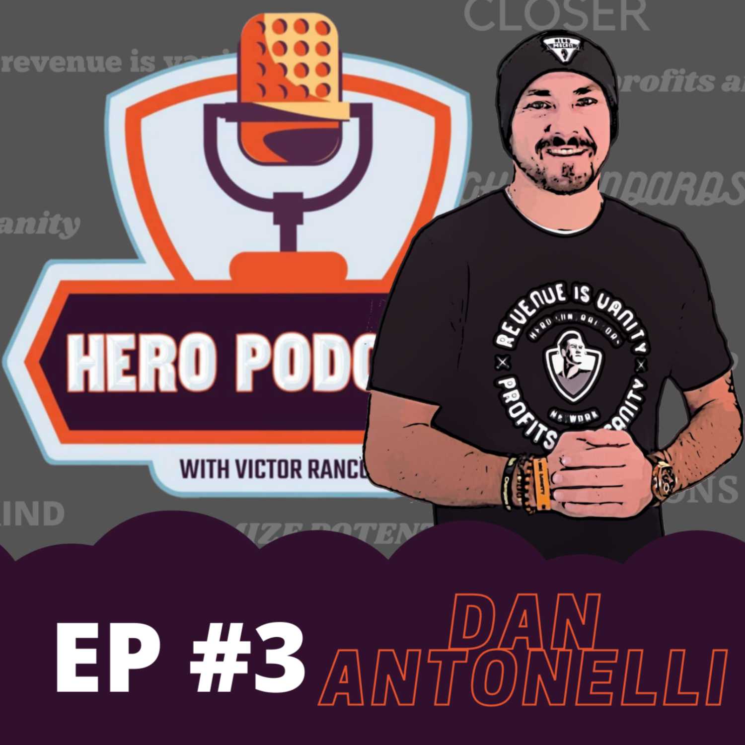 Hero Podcast with Victor Rancour
