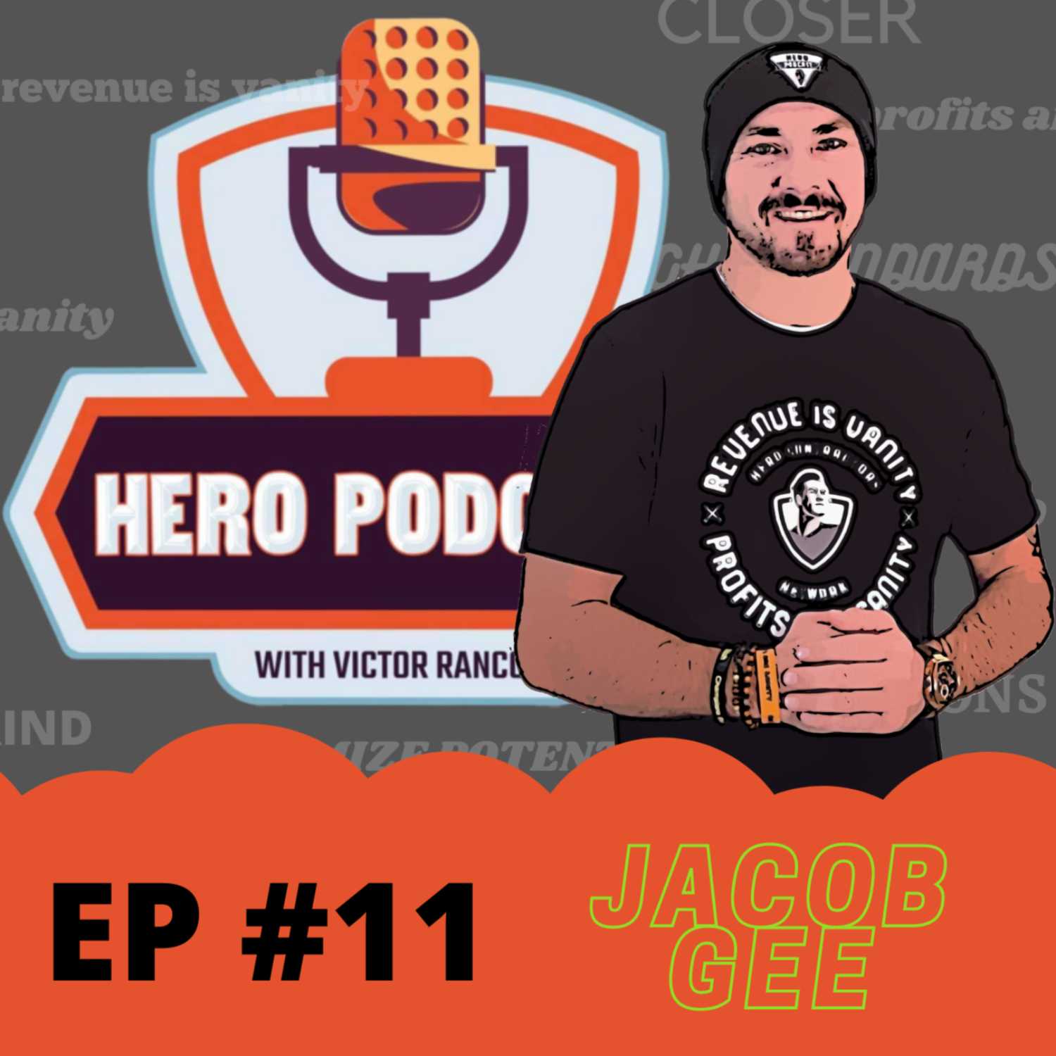 Hero Podcast with guest Jacob Gee
