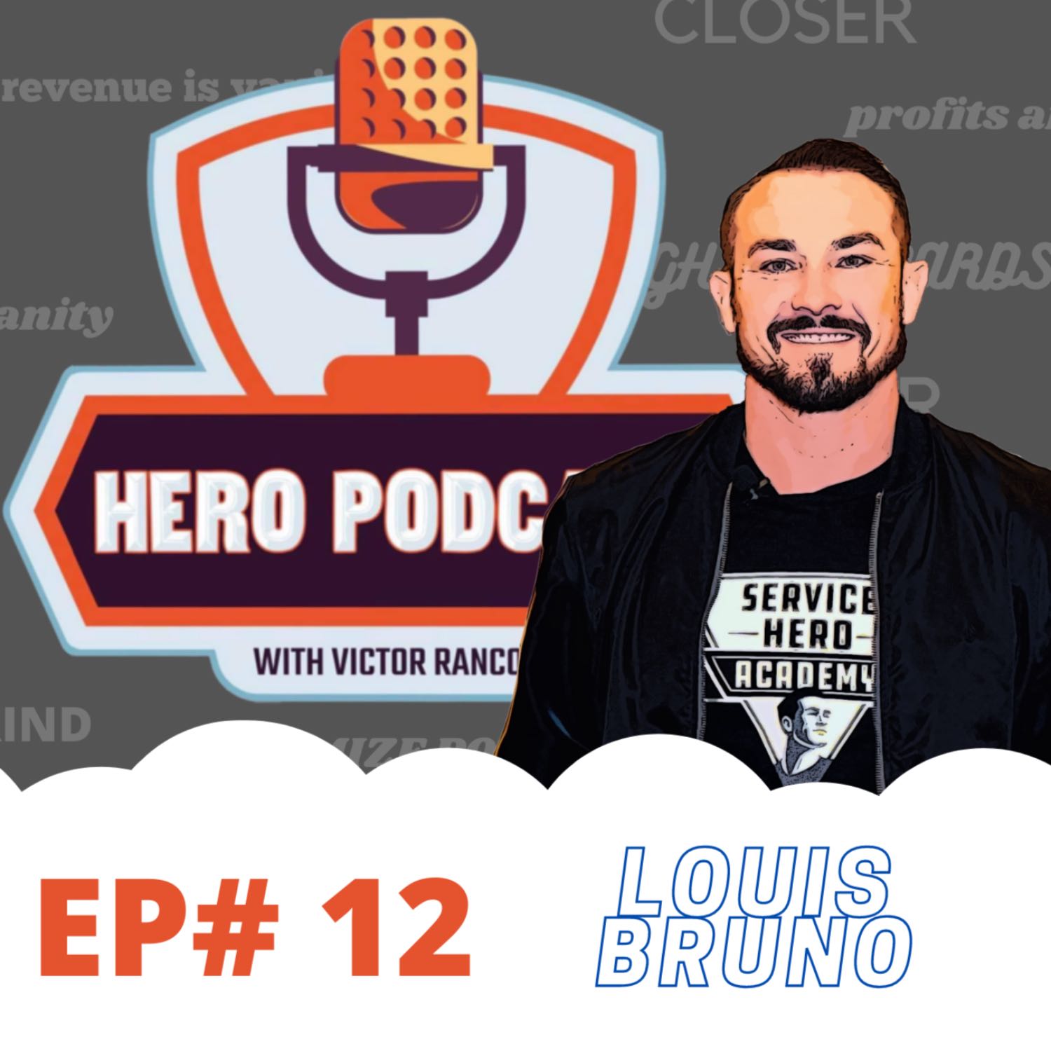 Hero Podcast with Victor Rancour