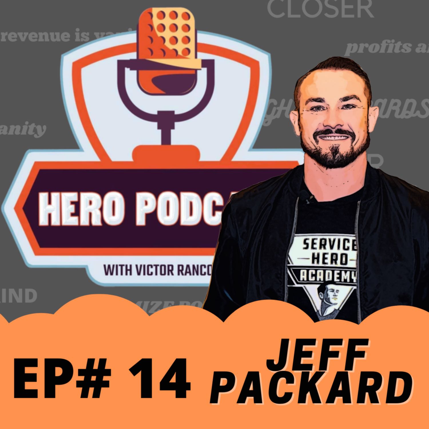 Hero Podcast with Victor Rancour