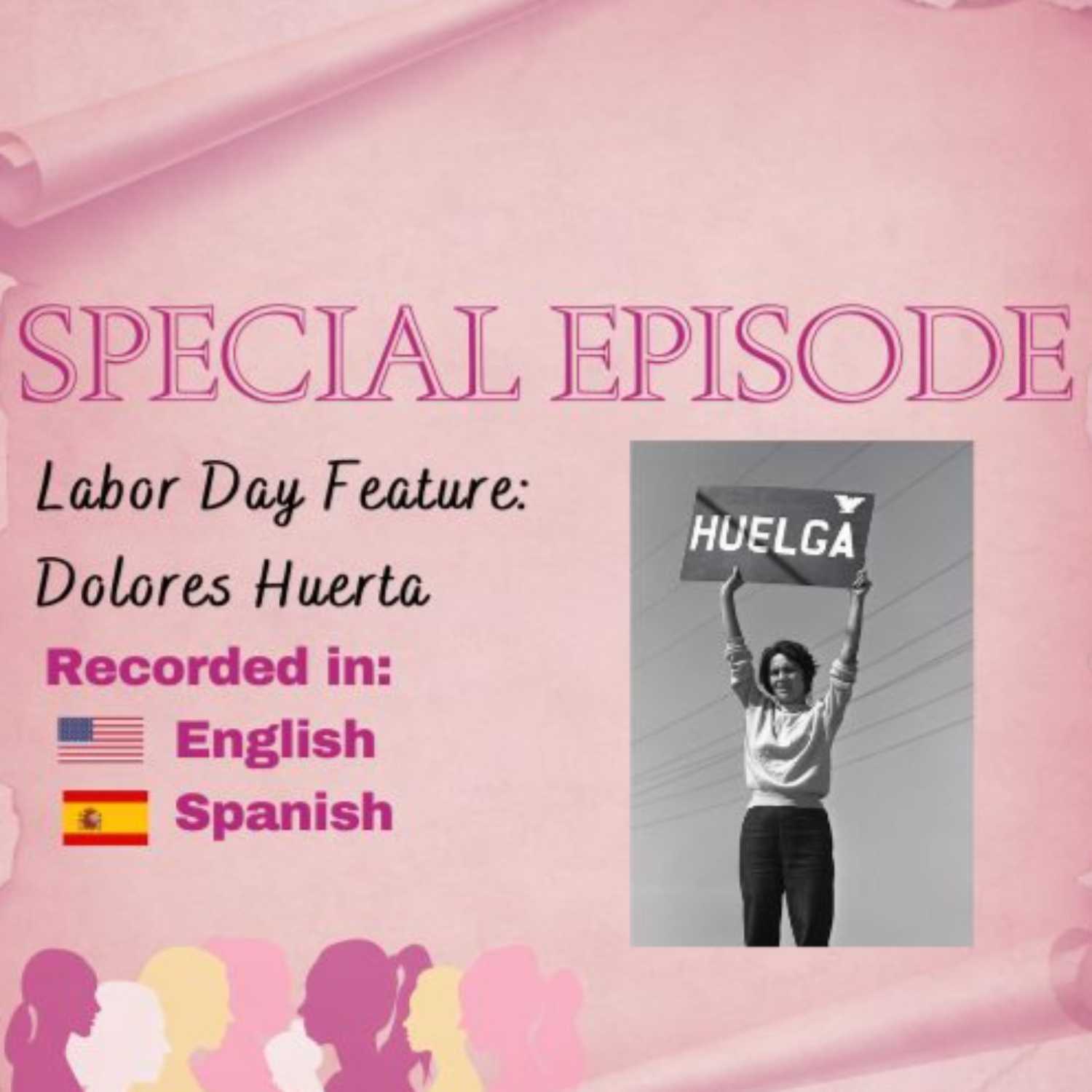 Special Edition, Labor Day Feature: Dolores Huerta (in English) episode artwork