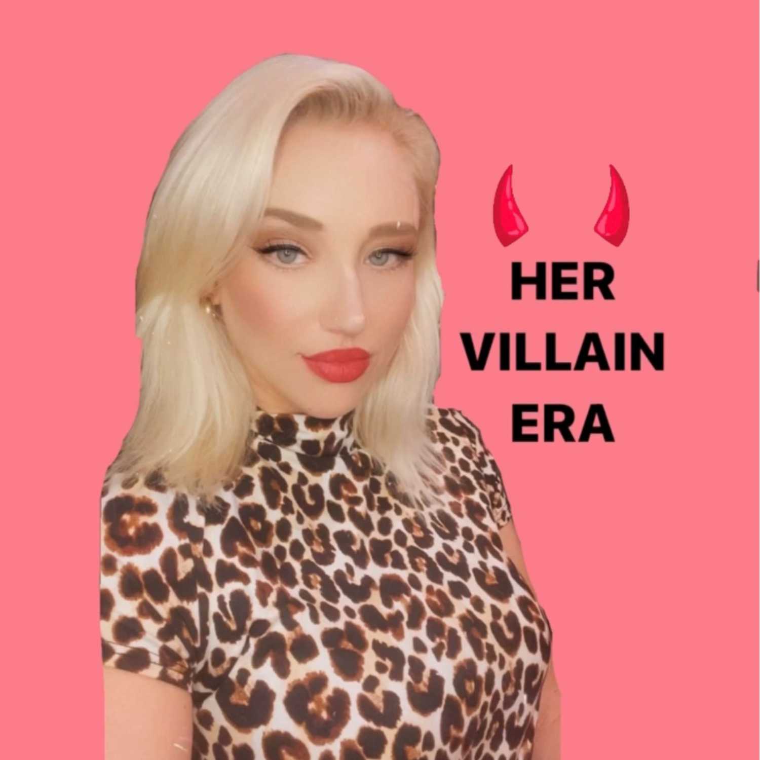 Her Villain Era