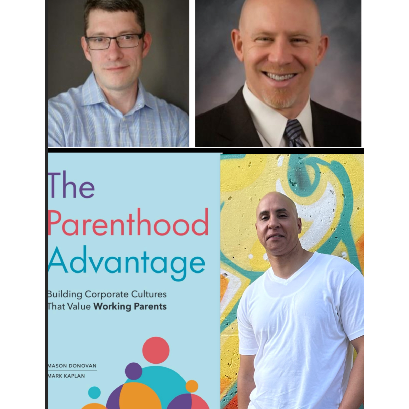 Mark Kaplan & Mason Donovan- "The Parenthood Advantage,"