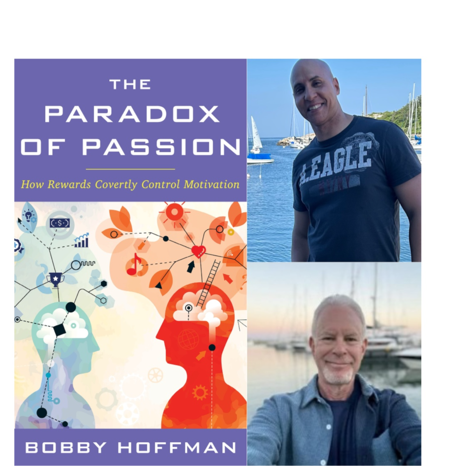 Dr. Bobby Hoffman-  "The Paradox Of Passion."