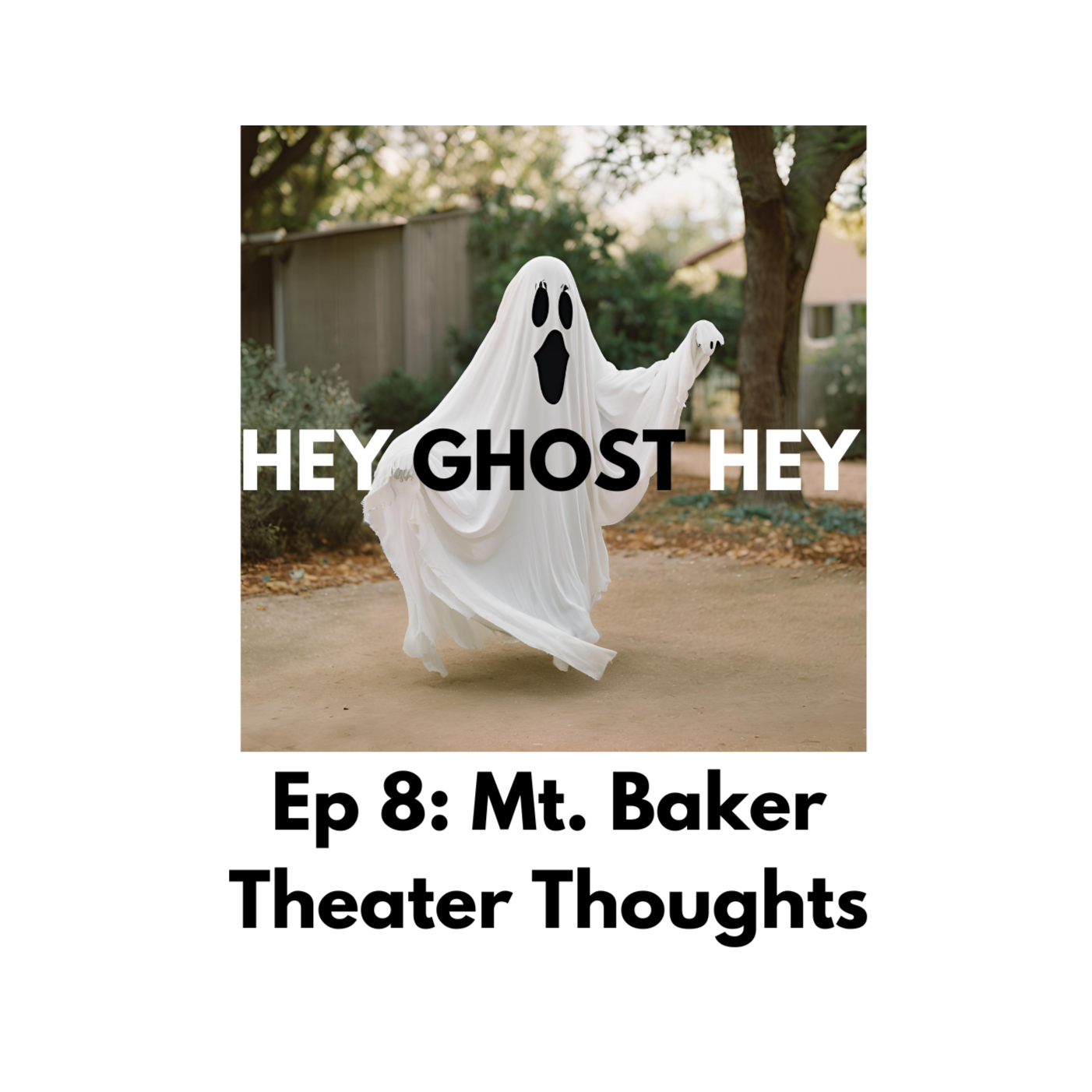 Hey Ghost Hey