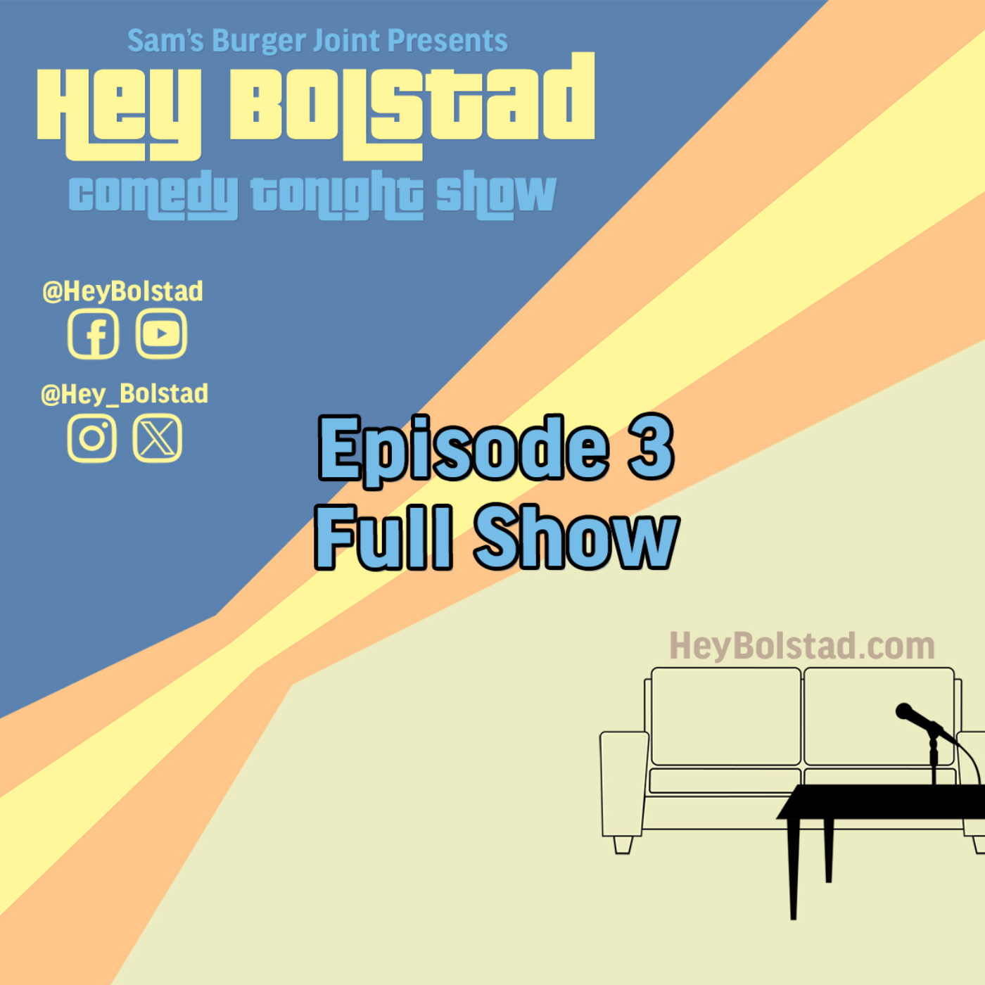 Hey Bolstad Comedy Podcast
