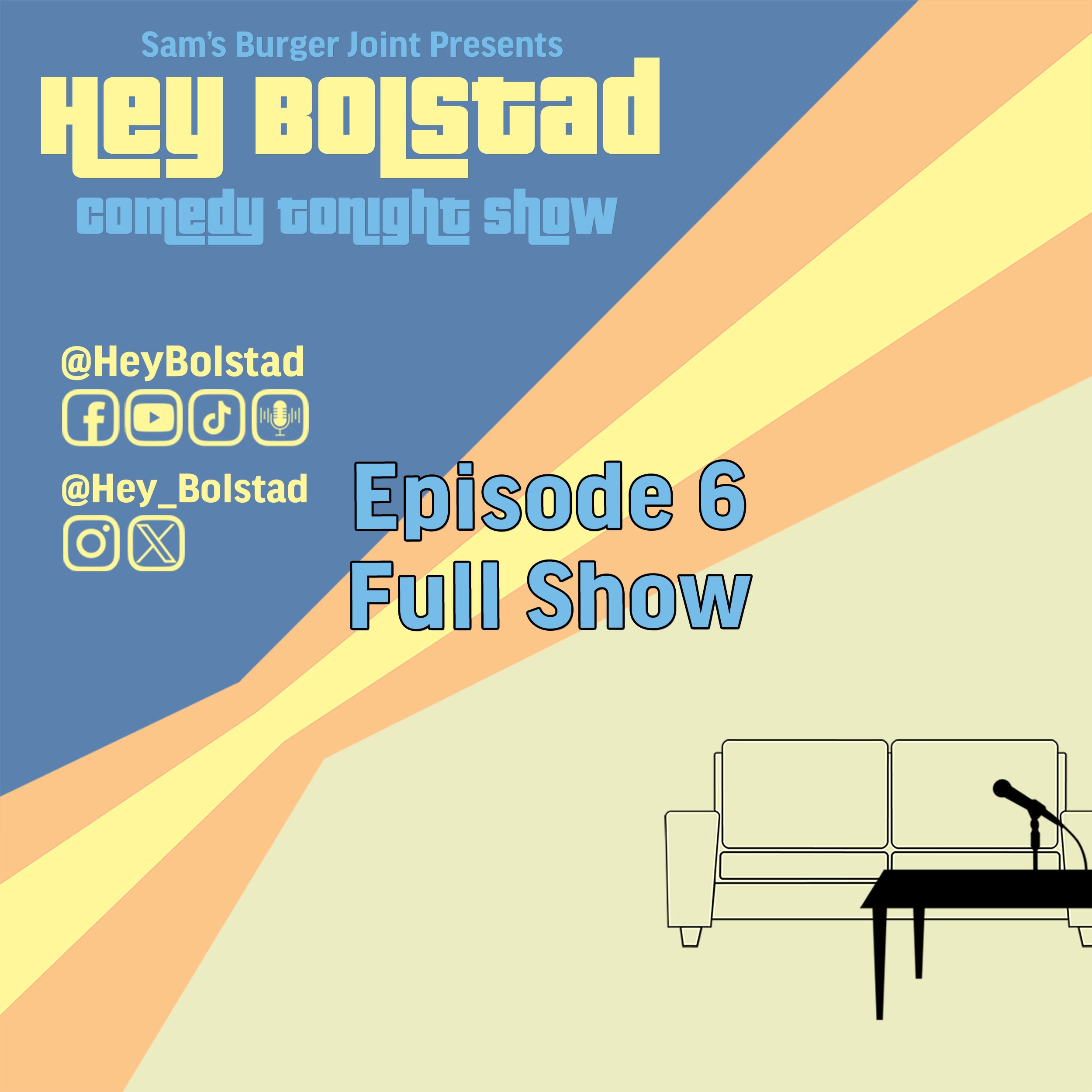 Hey Bolstad Comedy Podcast