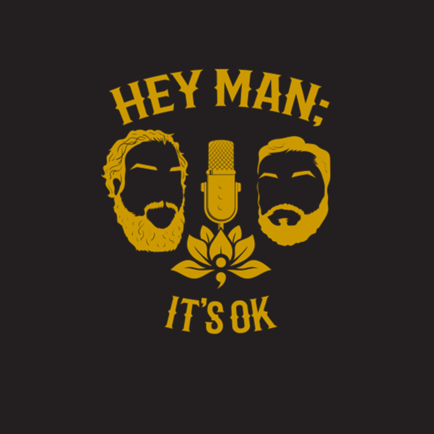 Hey Man; It's Ok