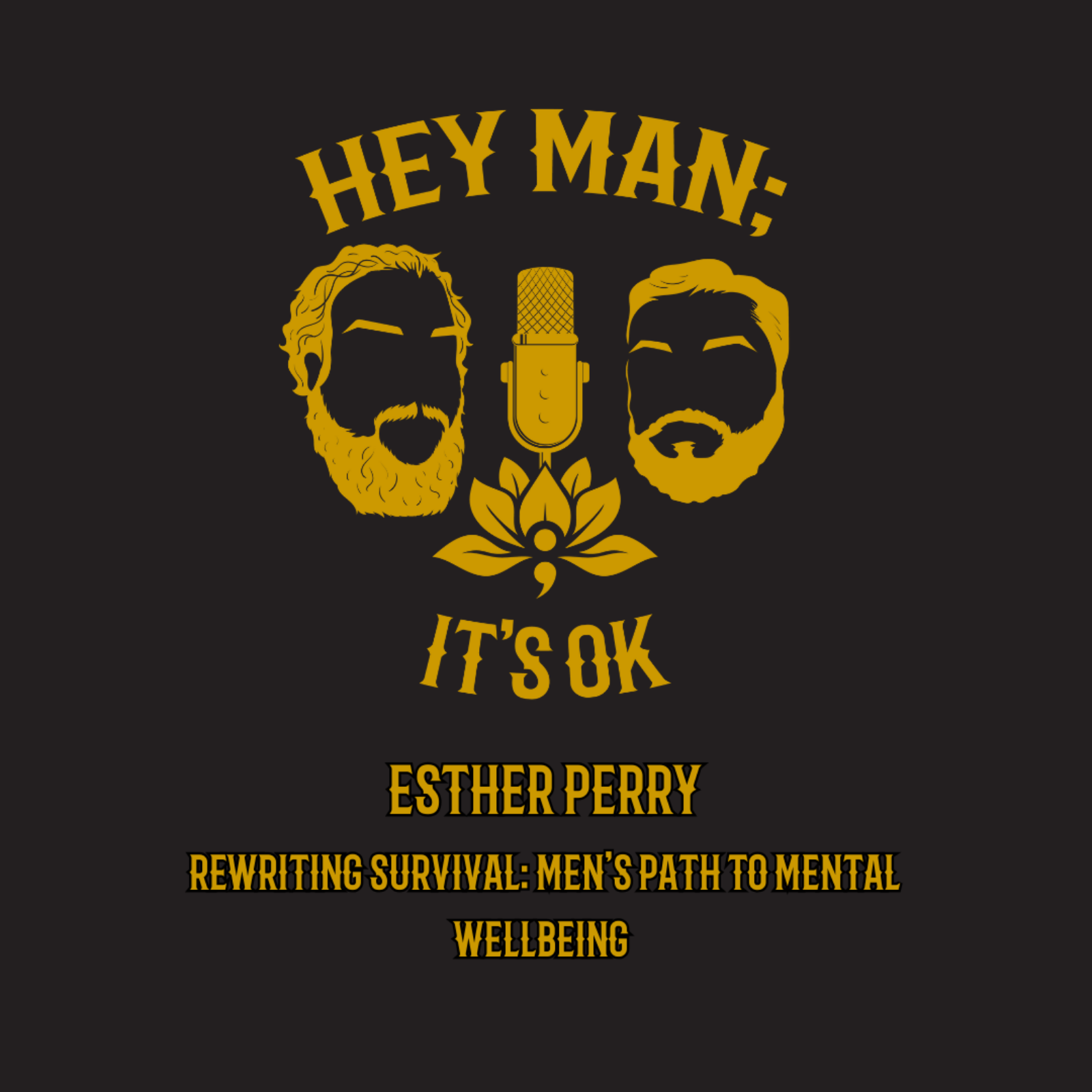 Esther Perry - Rewriting Survival: Men's Path to Mental Wellbeing HMIO 322