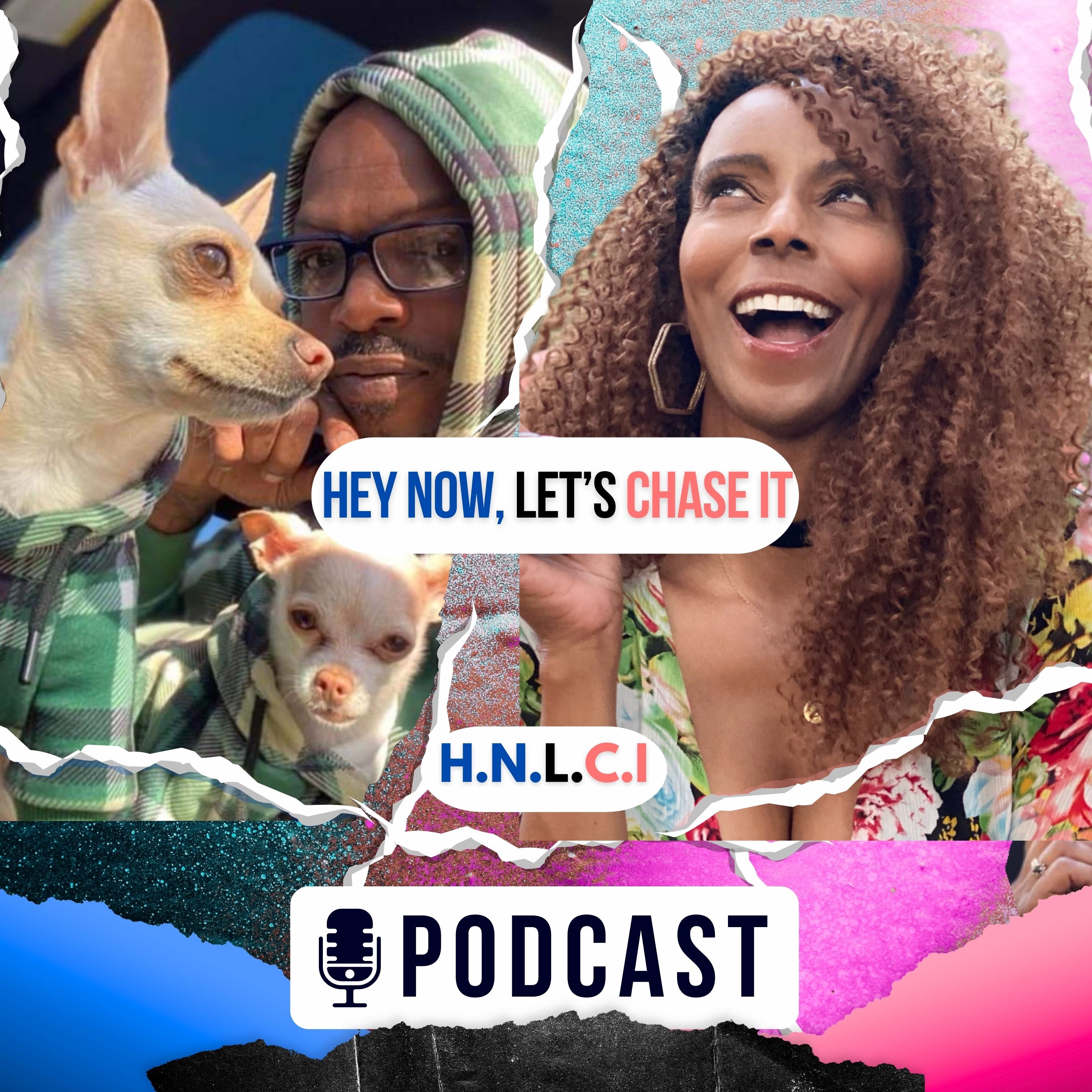 HeyNowLetsChaseIt Podcast with Day & MC