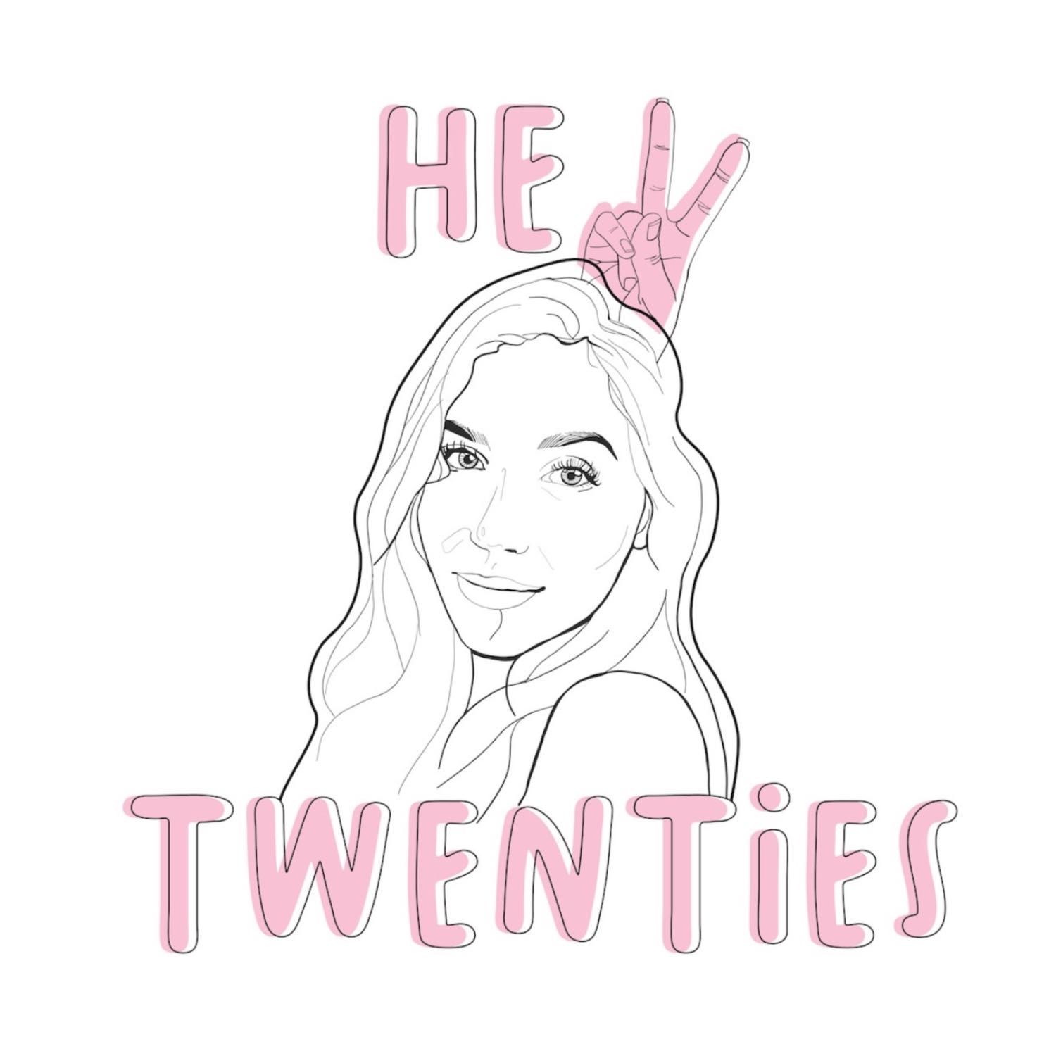 HEY TWENTIES