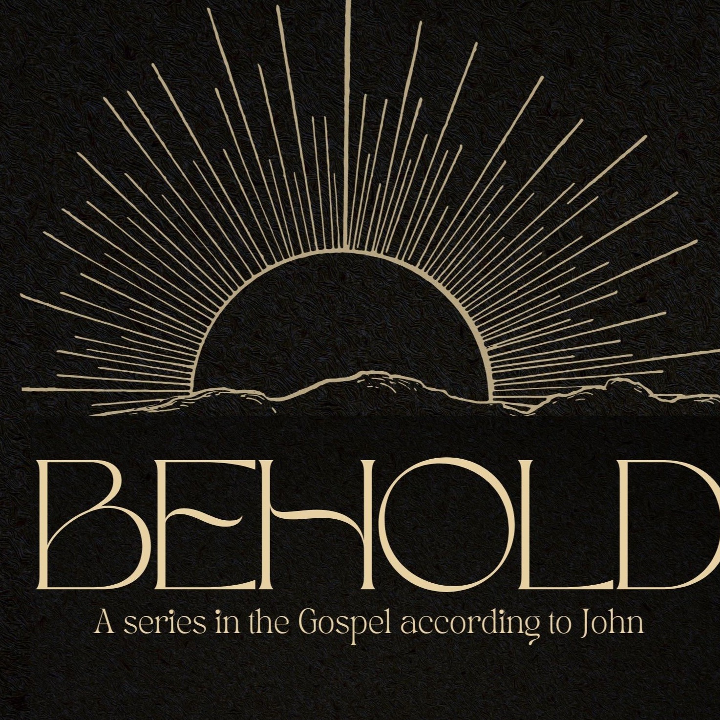 Behold: The Prayer - John 17:1-26 episode artwork