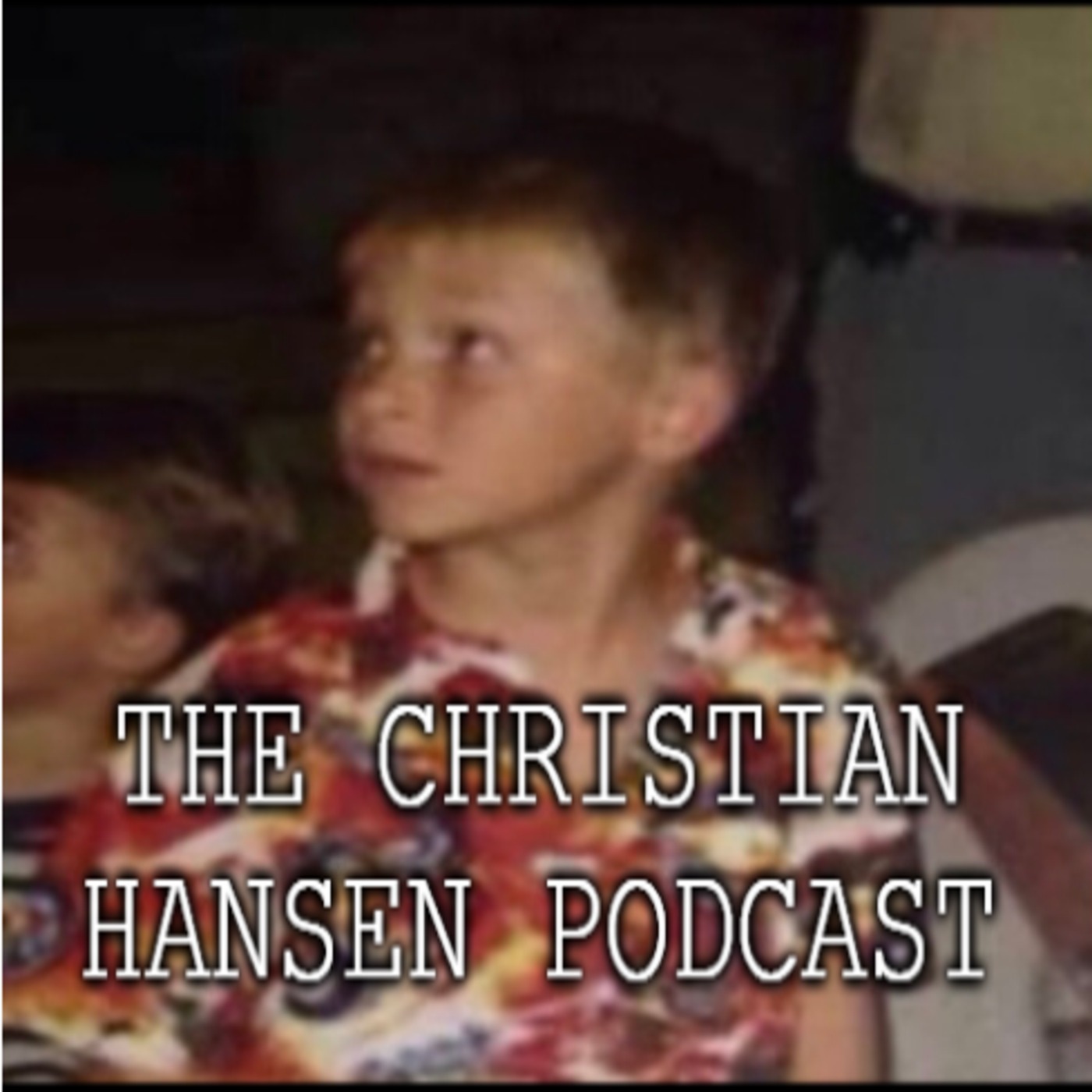 The Christian Hansen Podcast