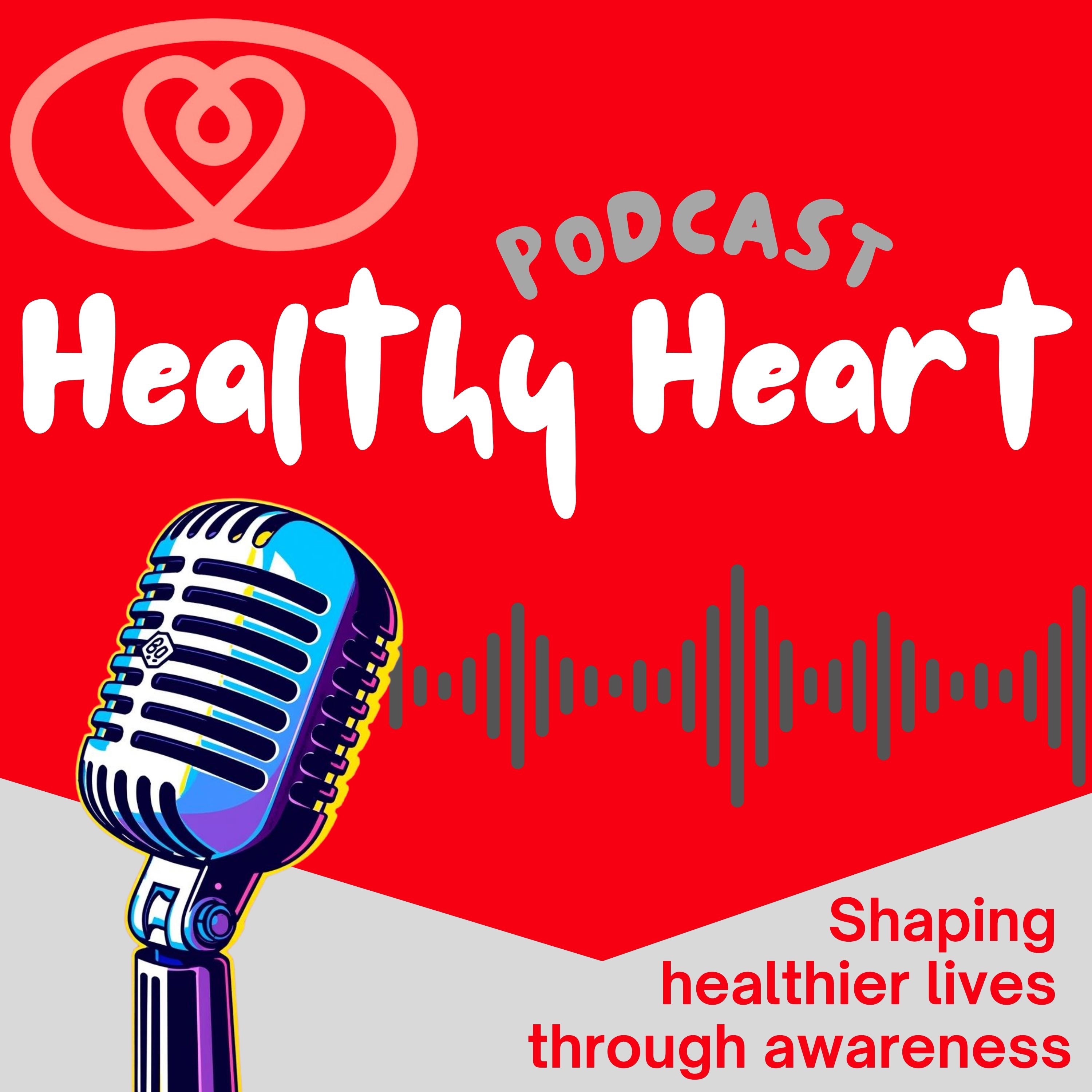 Healthy Heart Trust Podcast