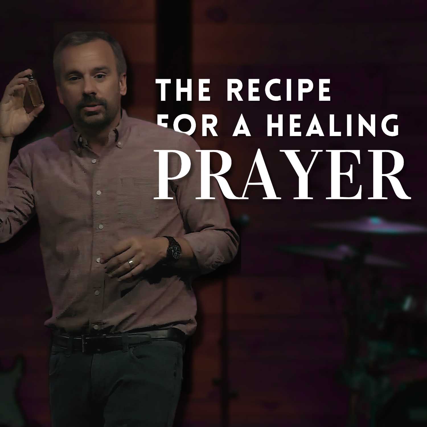 The Recipe for a Healing Prayer