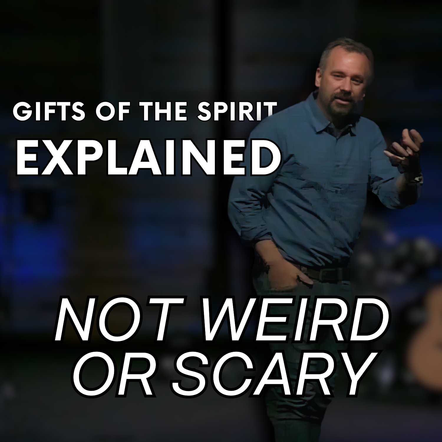 Gifts of the Spirit EXPLAINED (Not Weird or Scary)