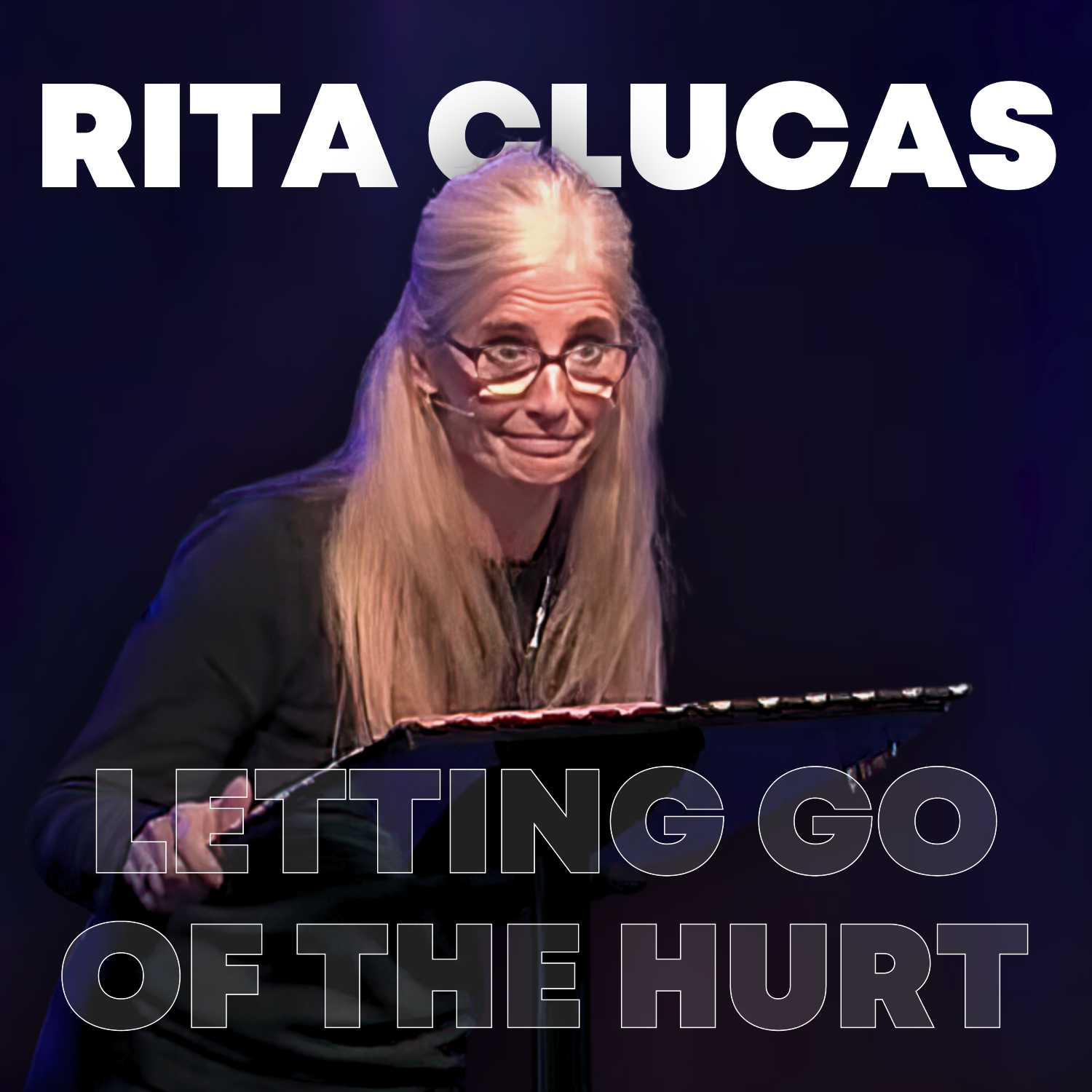 It's Our Choice to Forgive | Rita Clucas