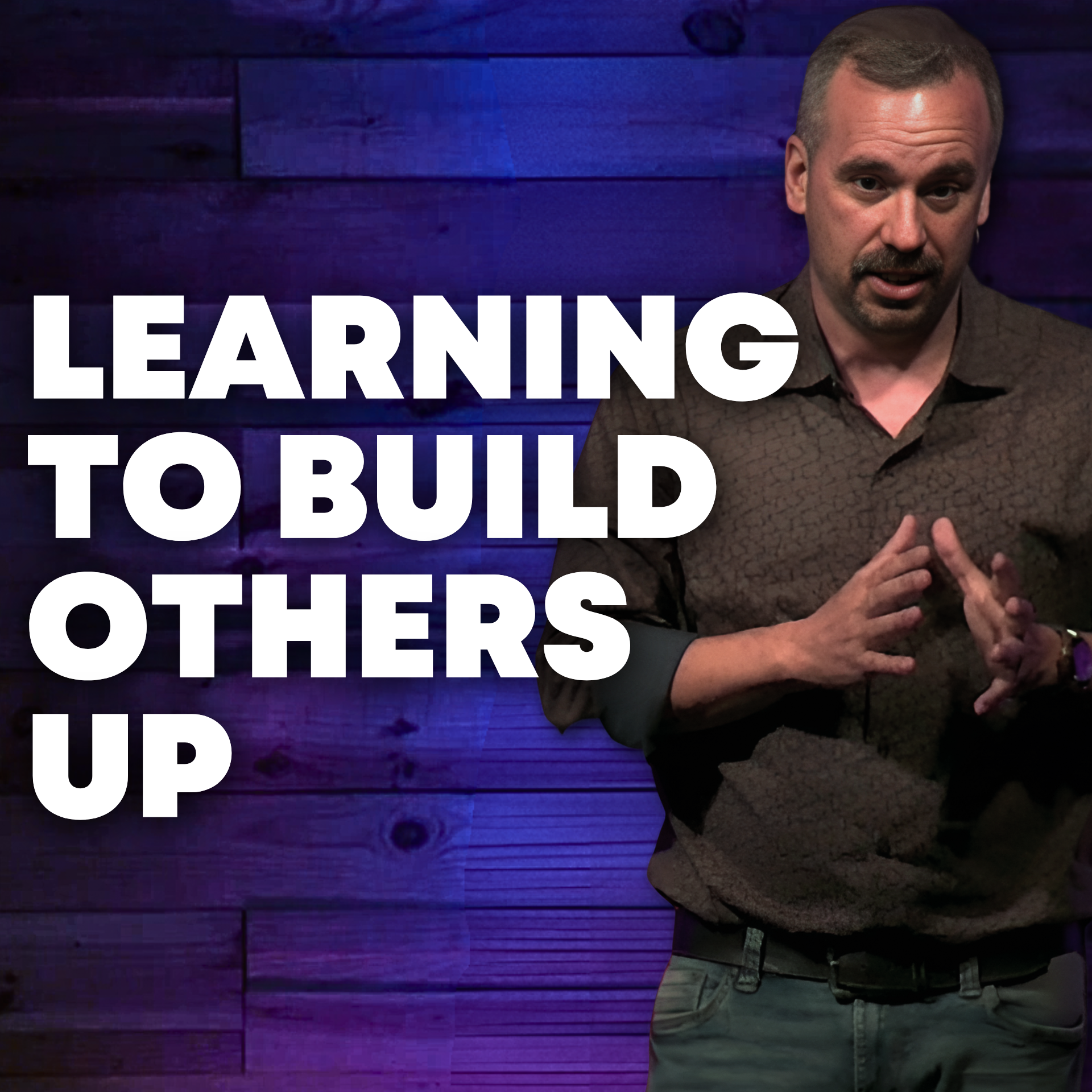 Build Them Up | Pastor Justin Senesi