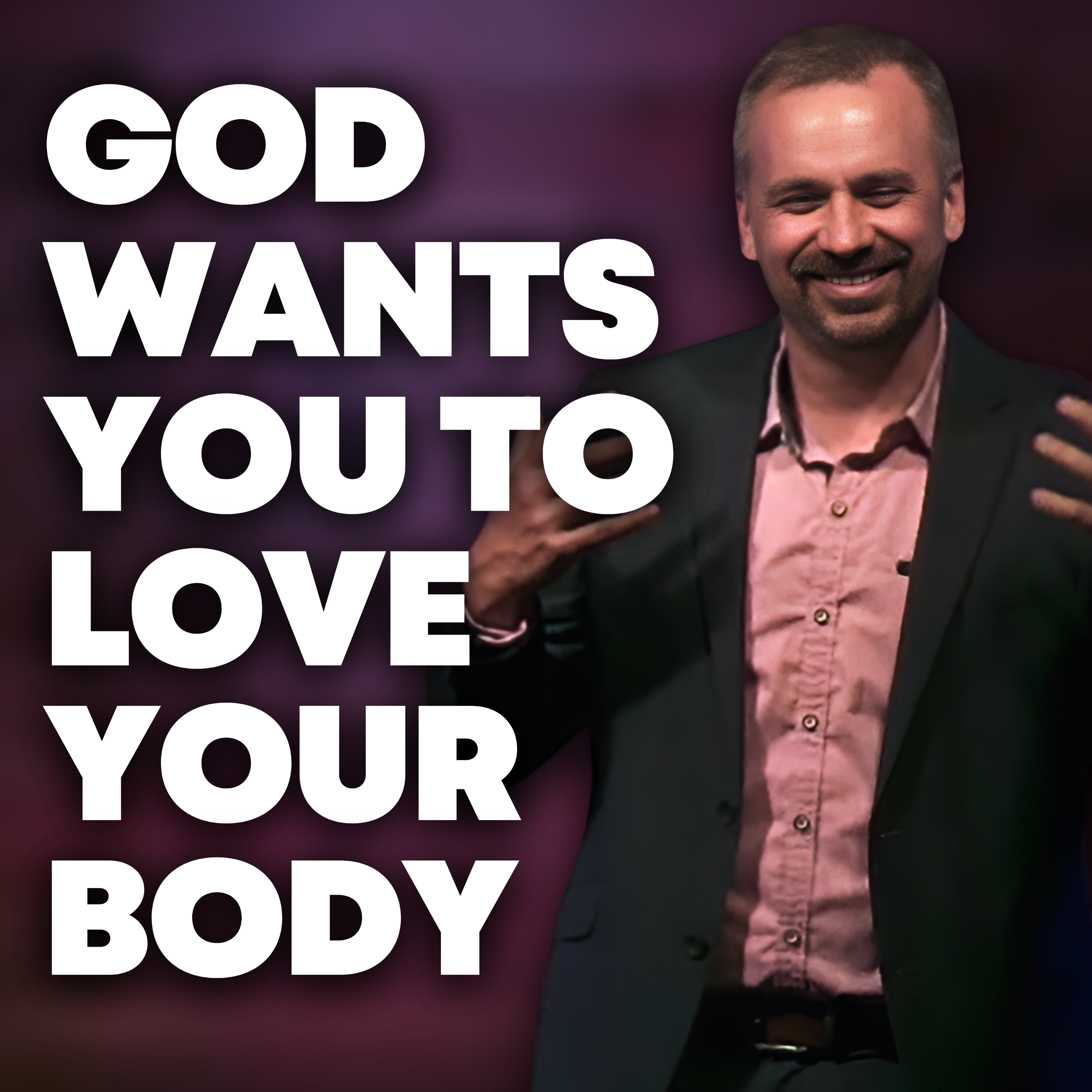 God's Truths for When You Hate Your Body