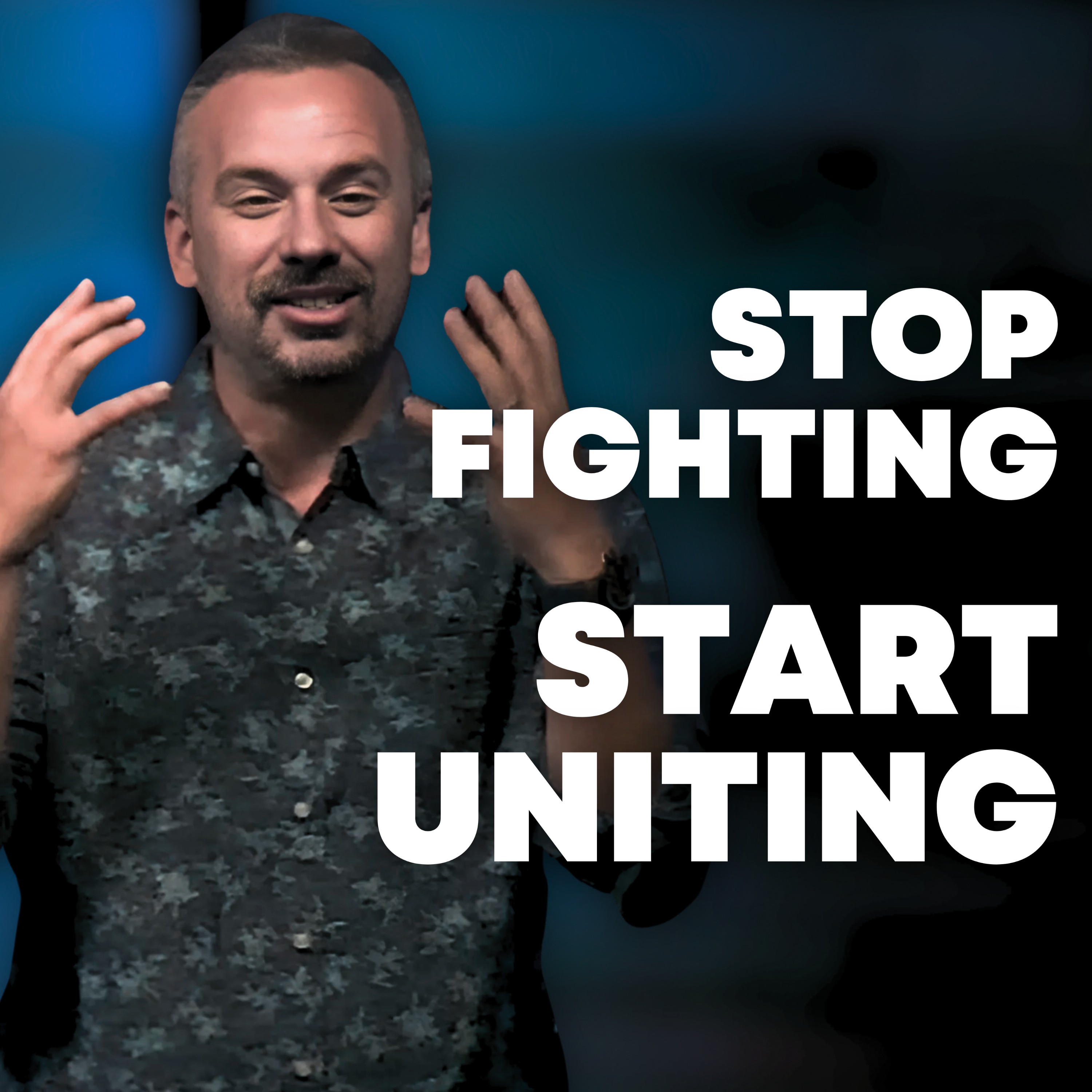 Stop Fighting, Start Uniting | Pastor Justin Senesi