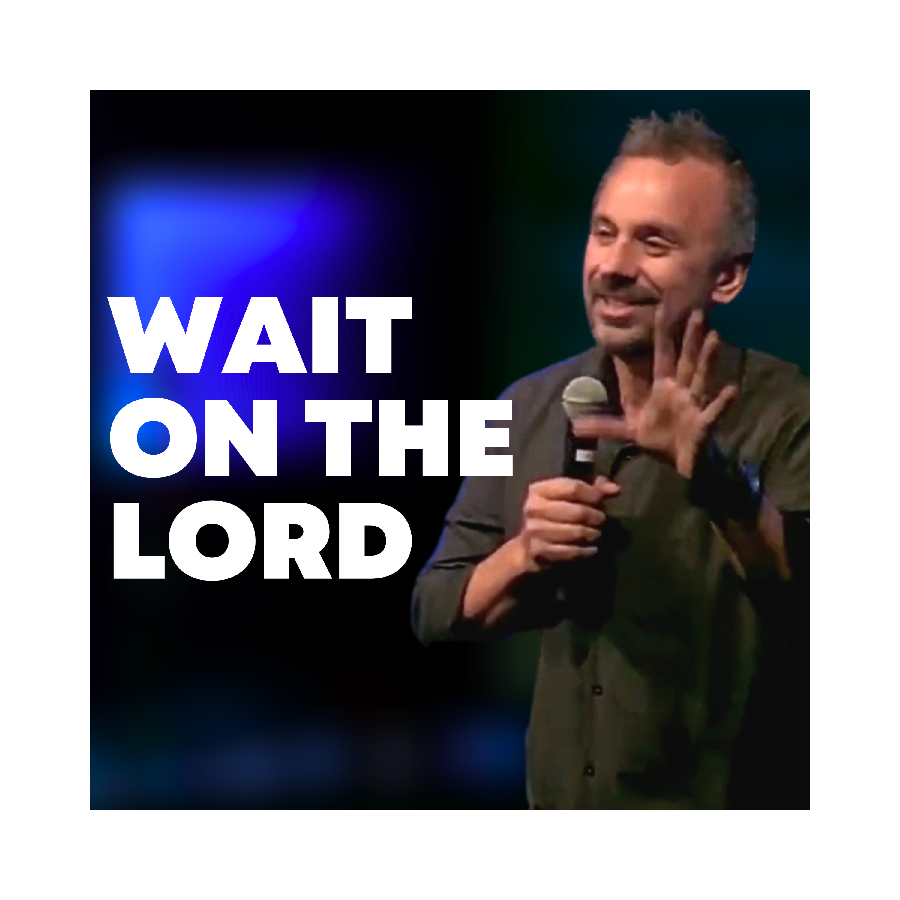 Wait on the Lord | Pastor Justin Senesi