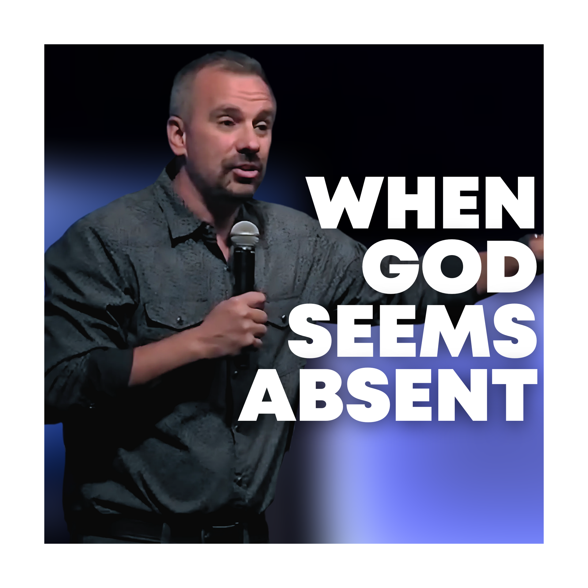 When God Seems Absent