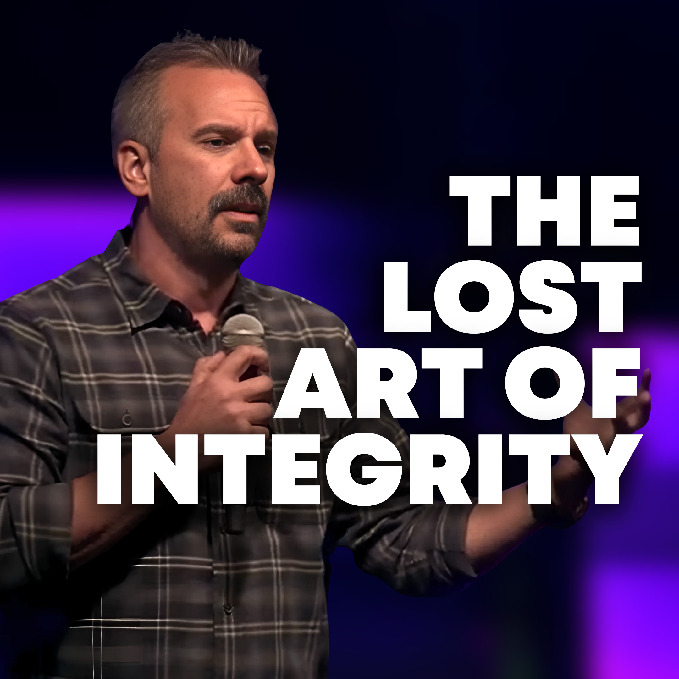 The Lost Art of Integrity