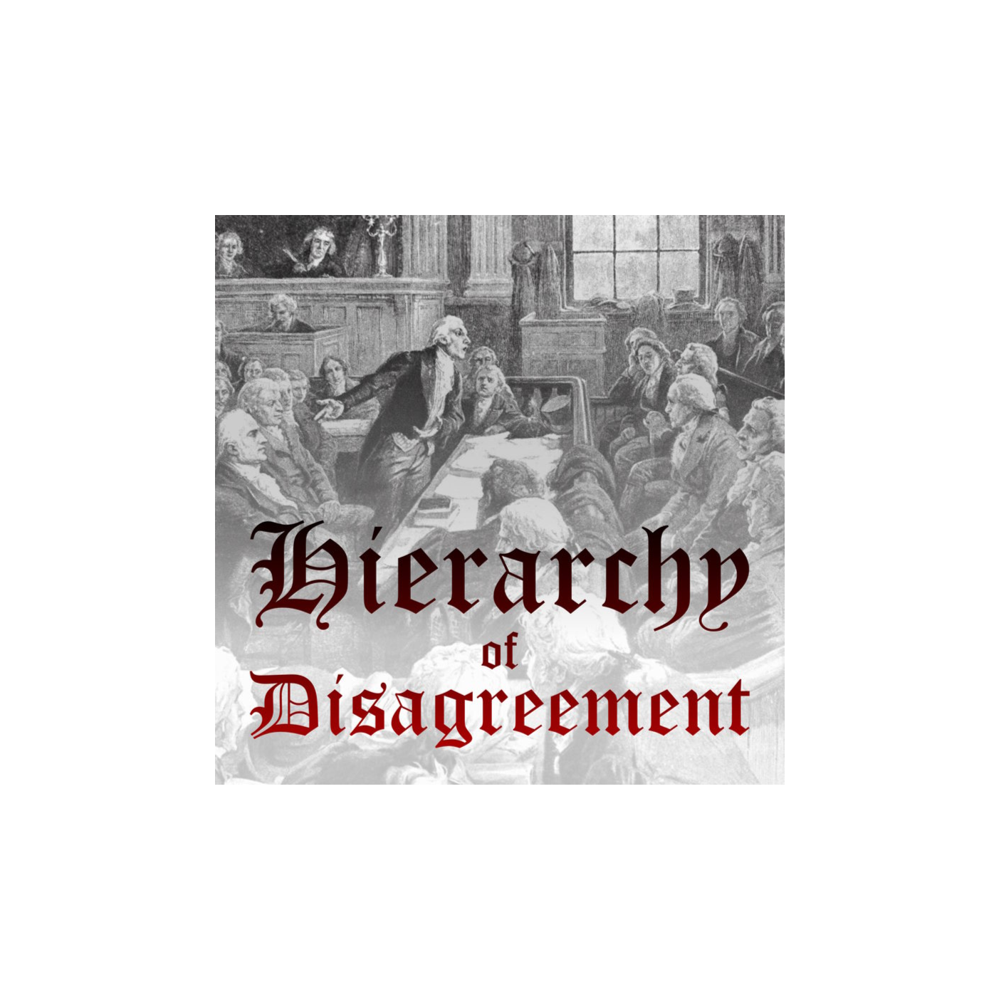 Hierarchy of Disagreement podcast artwork