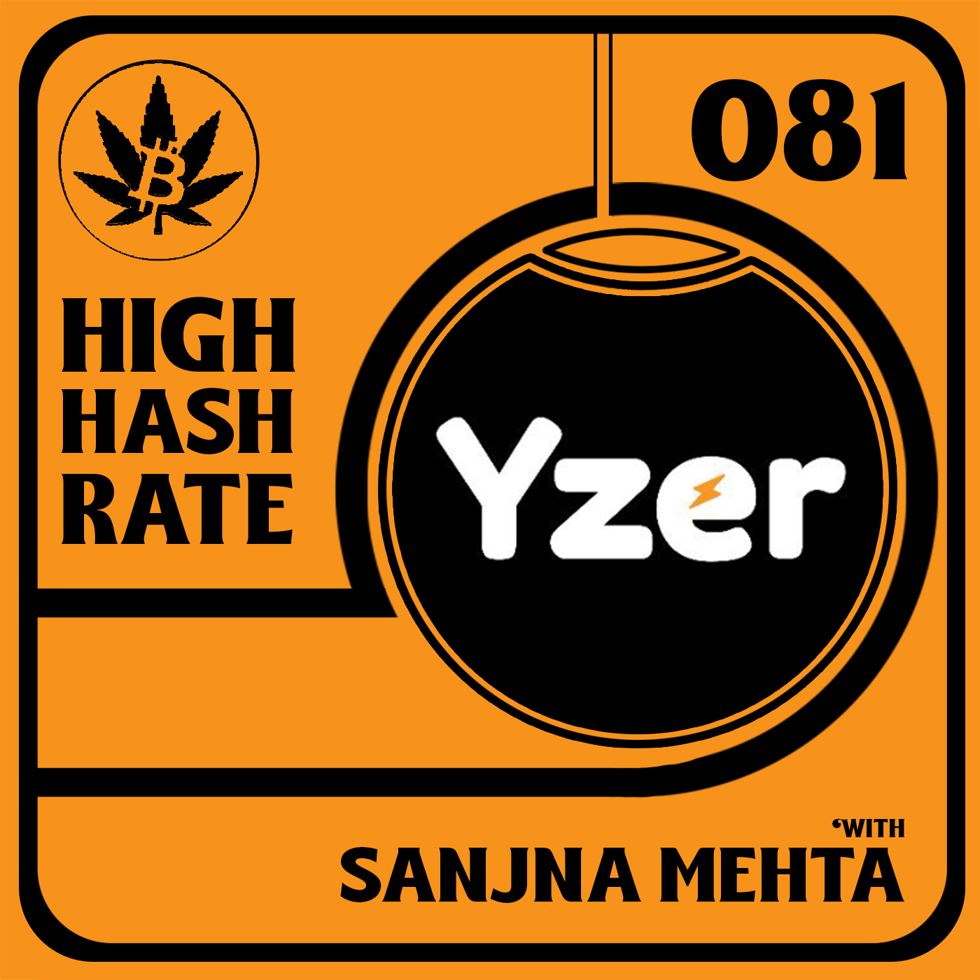 Educating The World About Bitcoin with Sanjna Mehta from Yzer - HHR081